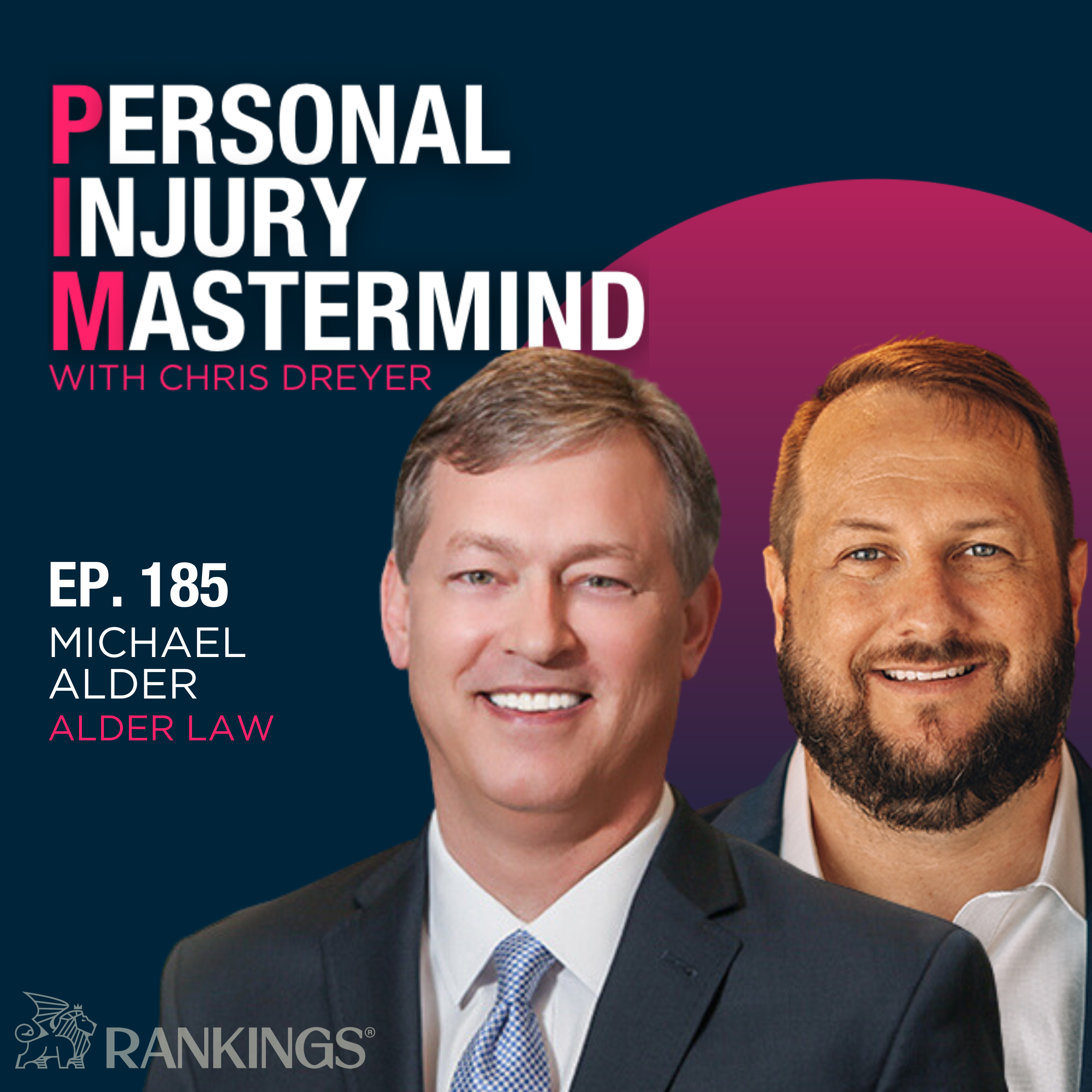 Personal Injury Mastermind w/ Chris Dreyer