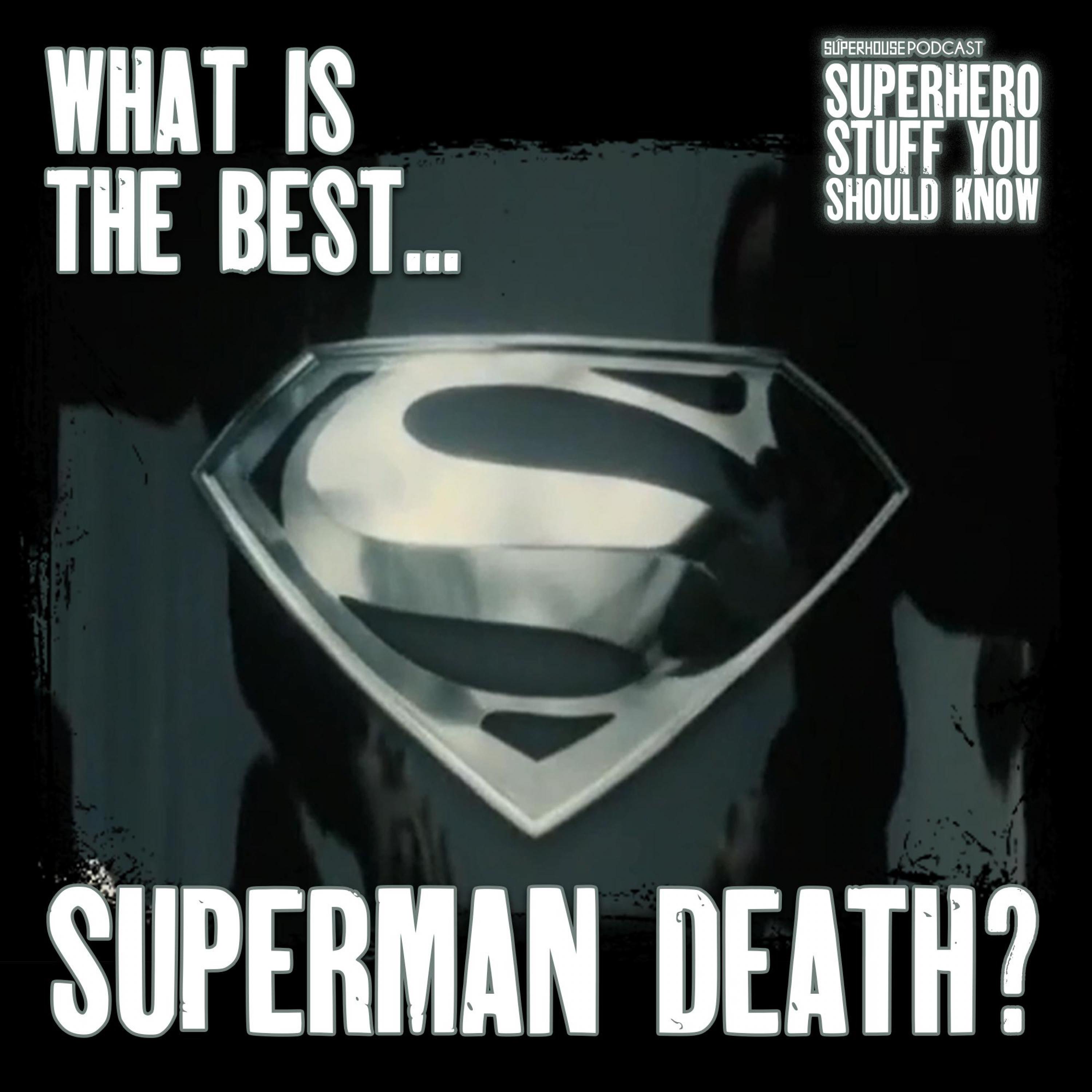 What's The Best Death of Superman? Comics Vs. Movie Adaptations episode artwork