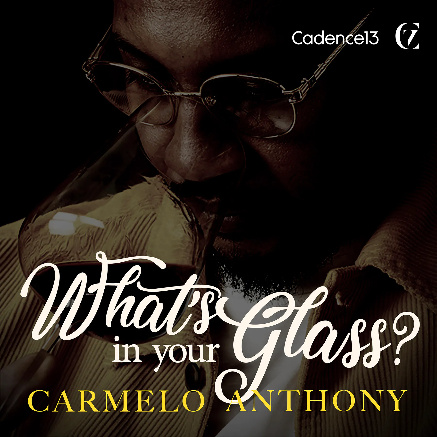 What's in Your Glass? with Carmelo Anthony cover