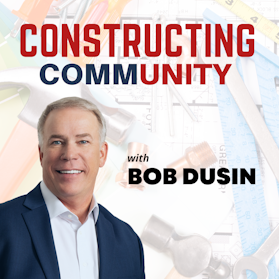 Constructing Community with Bob Dusin