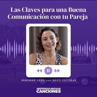 515. Marimar Vega I Las Claves para una Buena Comunicación con tu Pareja con Nayo Escobar 515. Marimar Vega I Las Claves para una Buena Comunicación con tu Pareja con Nayo Escobar
