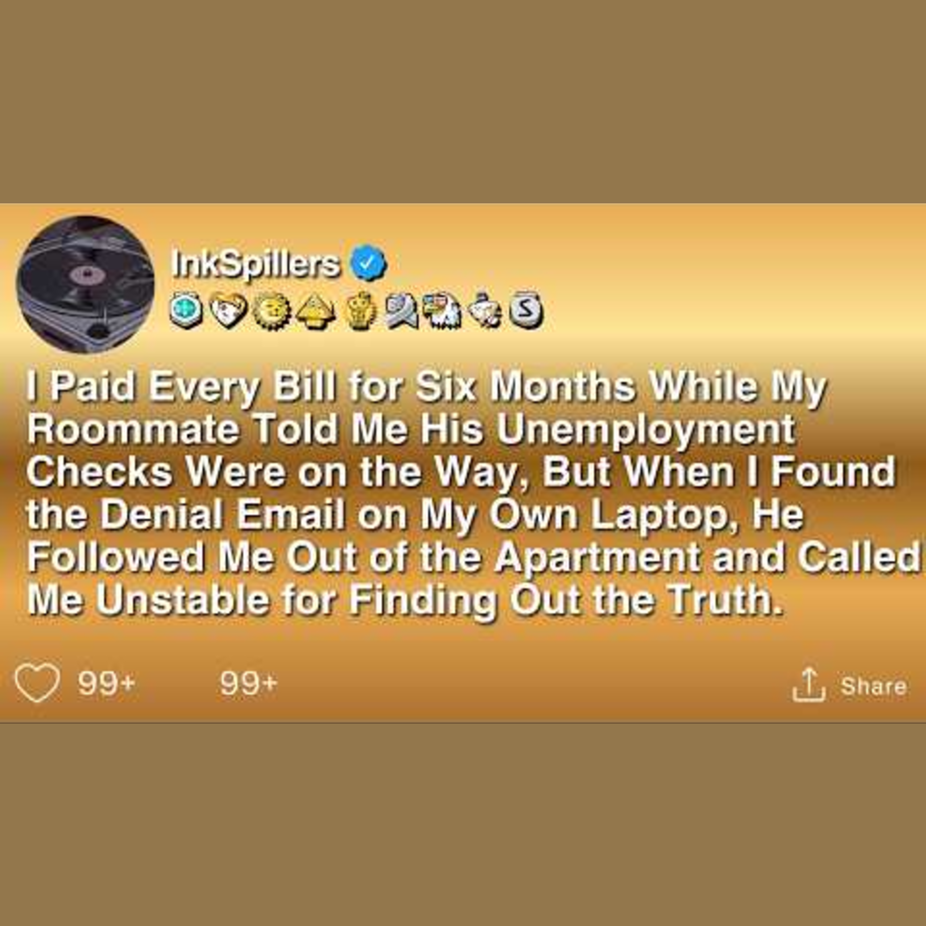 Roommate Lies About Unemployment Checks for Six Months
