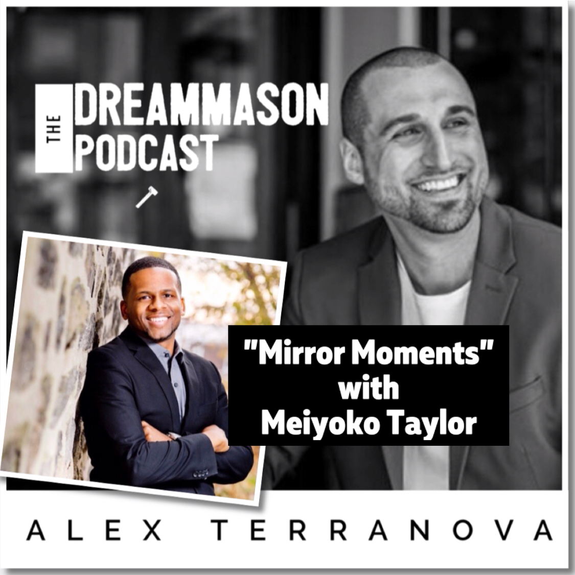 The DreamMason Podcast: a Podcast from Alex Terranova