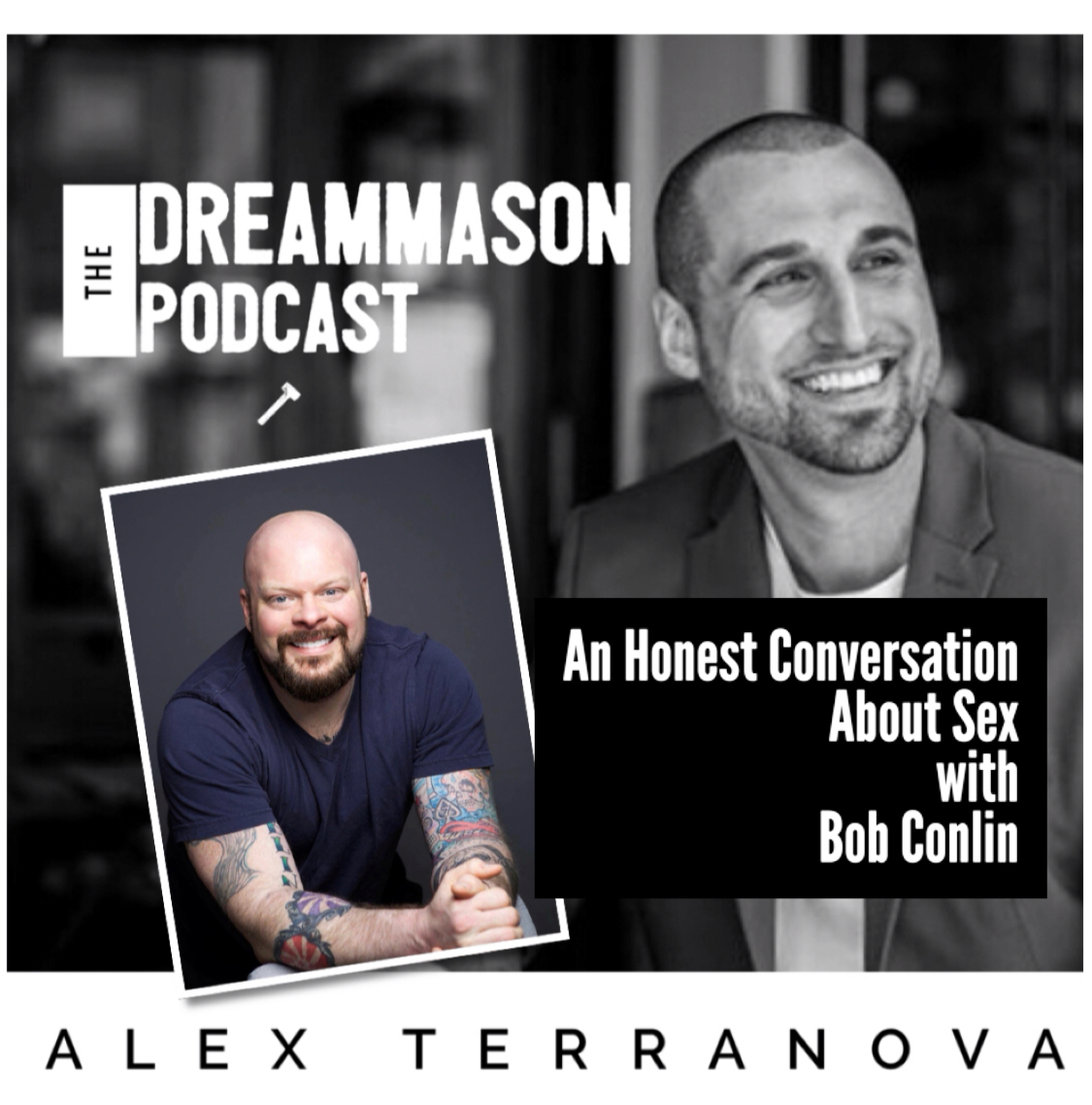 The DreamMason Podcast: a Podcast from Alex Terranova