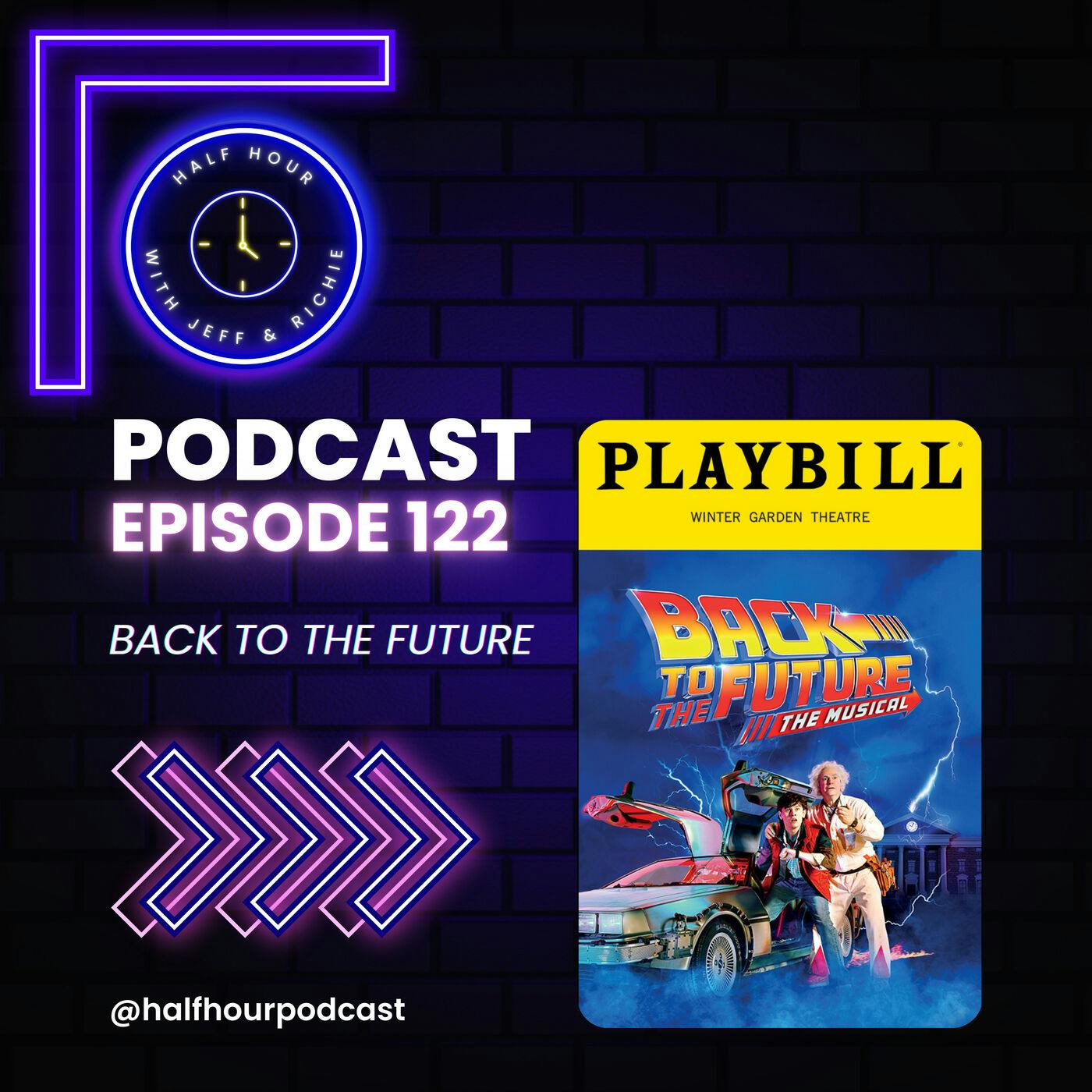 BACK TO THE FUTURE - A Post-Show Broadway Analysis