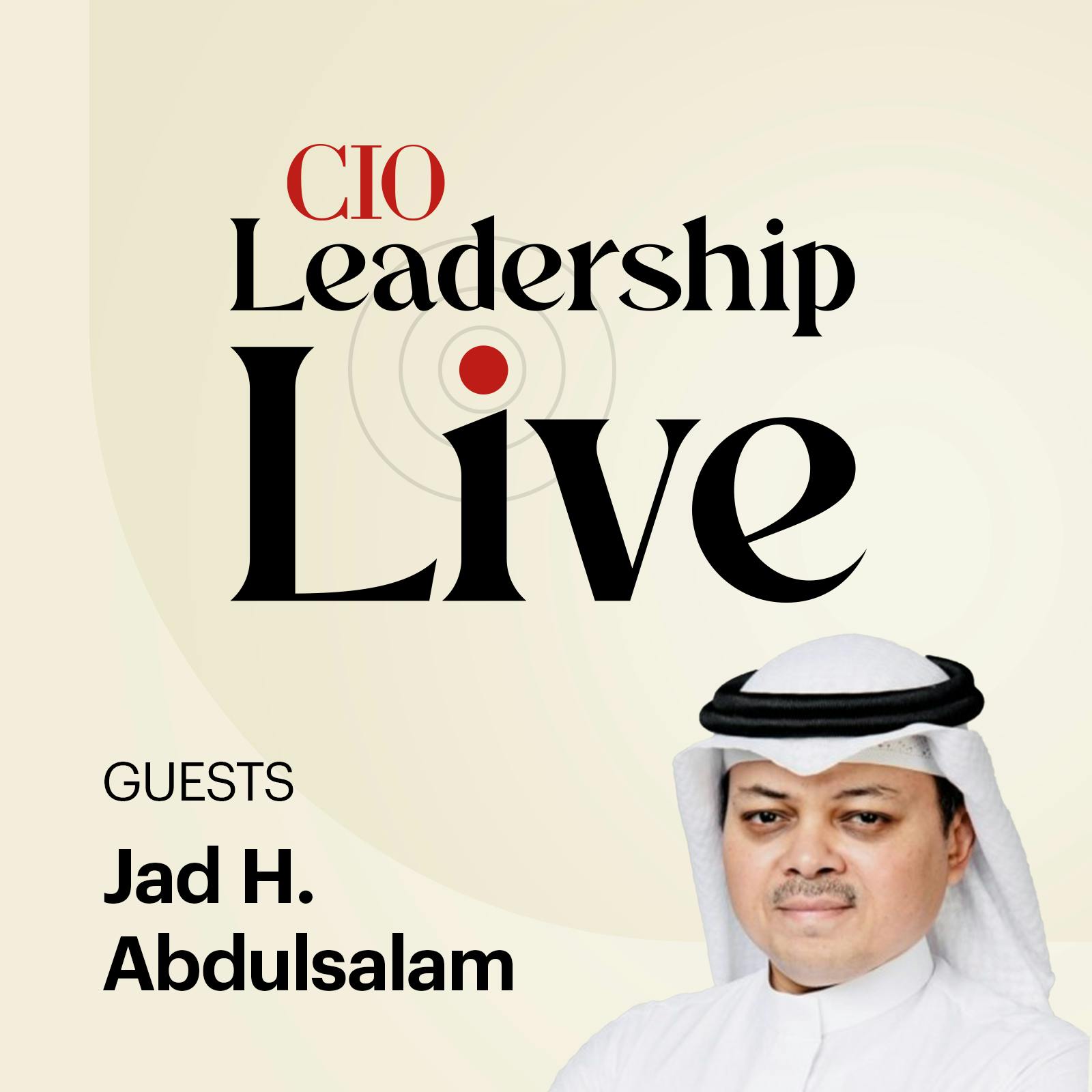 Episode 49: Jad H. Abdulsalam, VP Cybersecurity Maaden Episode 49: Jad H. Abdulsalam, VP Cybersecurity Maaden