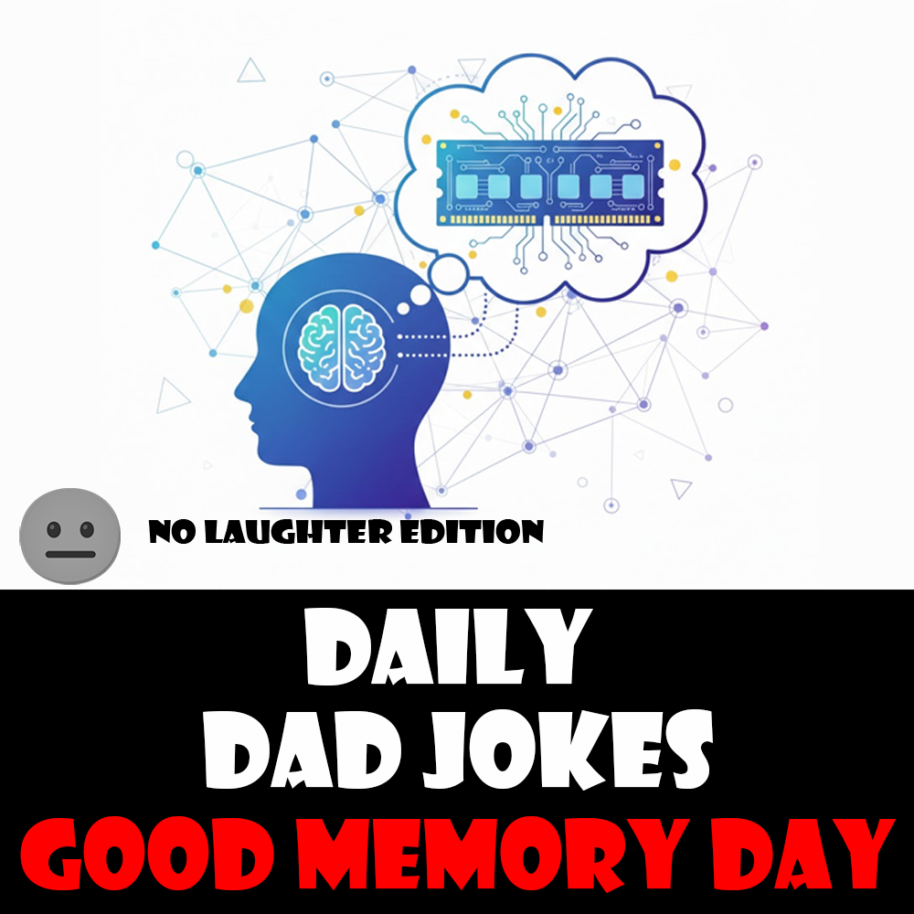 [No Laughter Version] National Good Memory Day! 34 memorable dad jokes! 19 January 2026