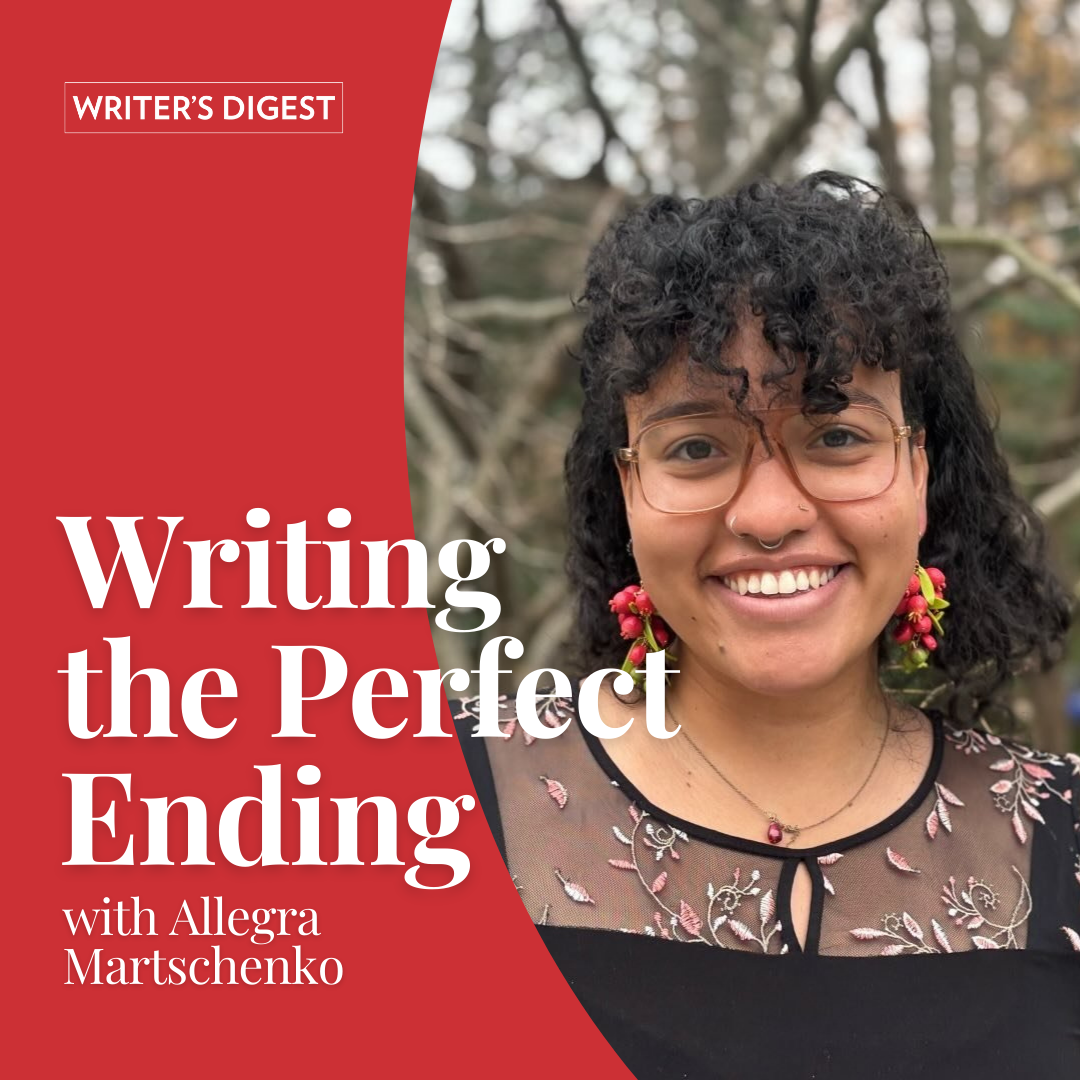 Writing the Perfect Ending (w/ Literary Agent Allegra Martschenko)