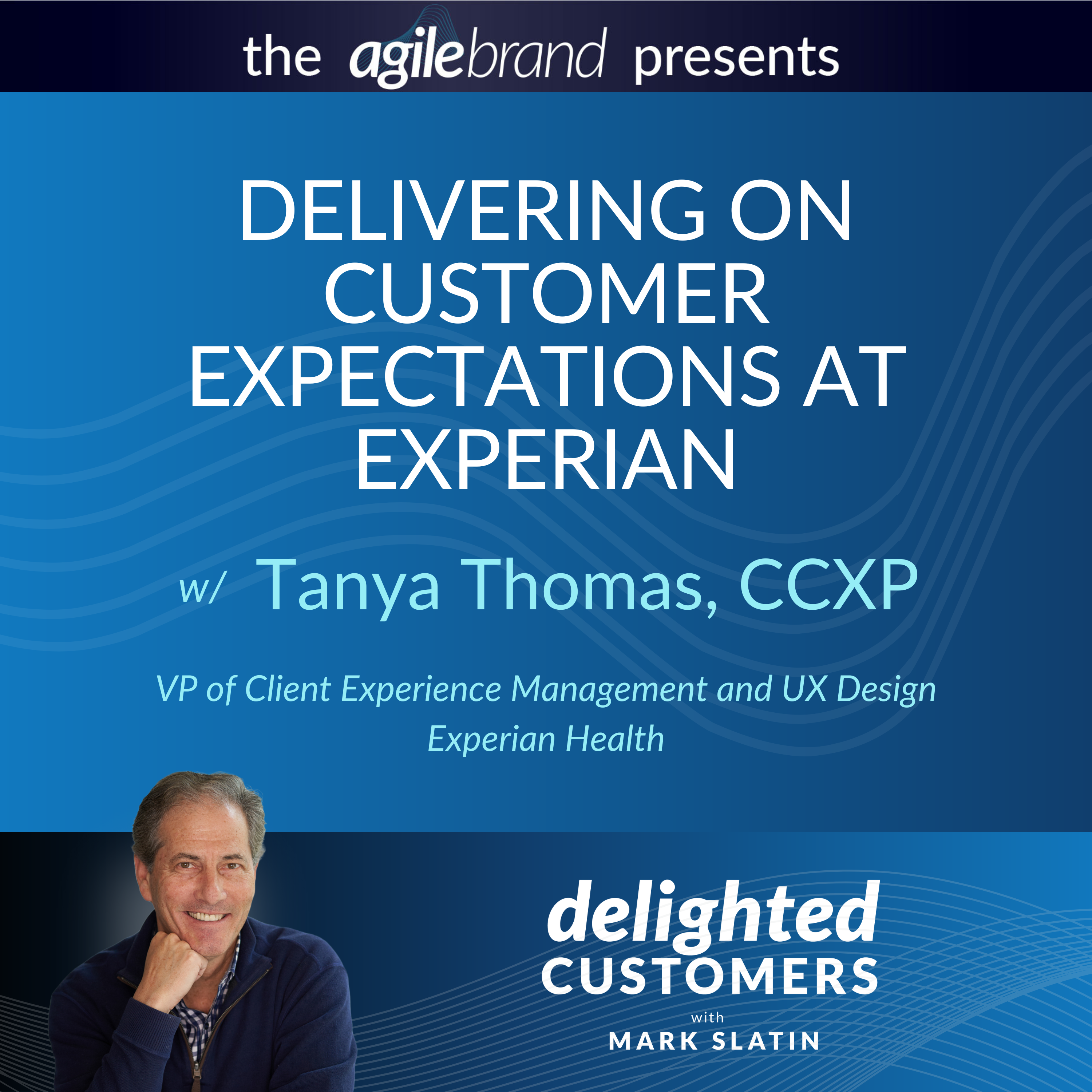 The Delighted Customers Podcast with Mark Slatin