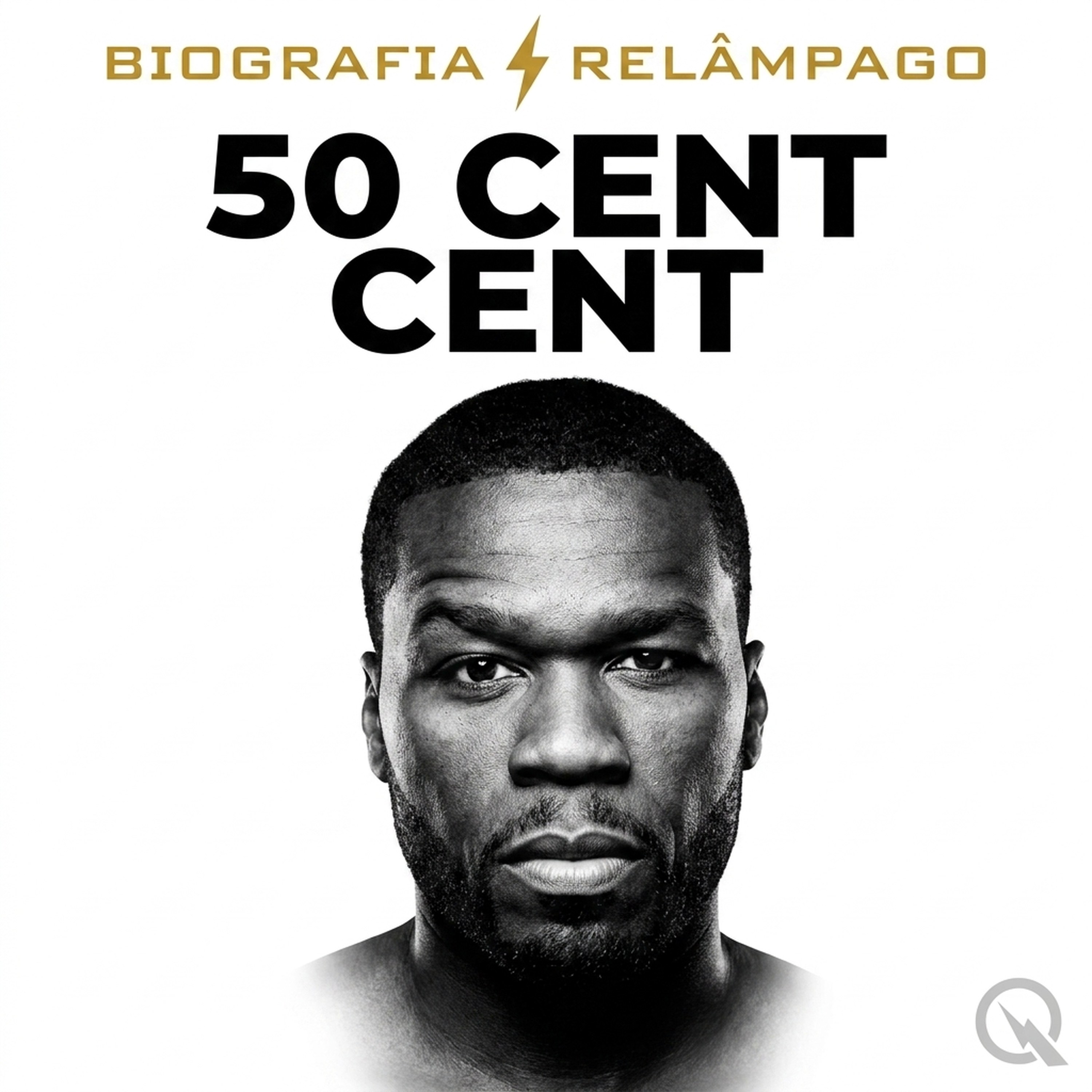 50 Cent - Biografia Relâmpago