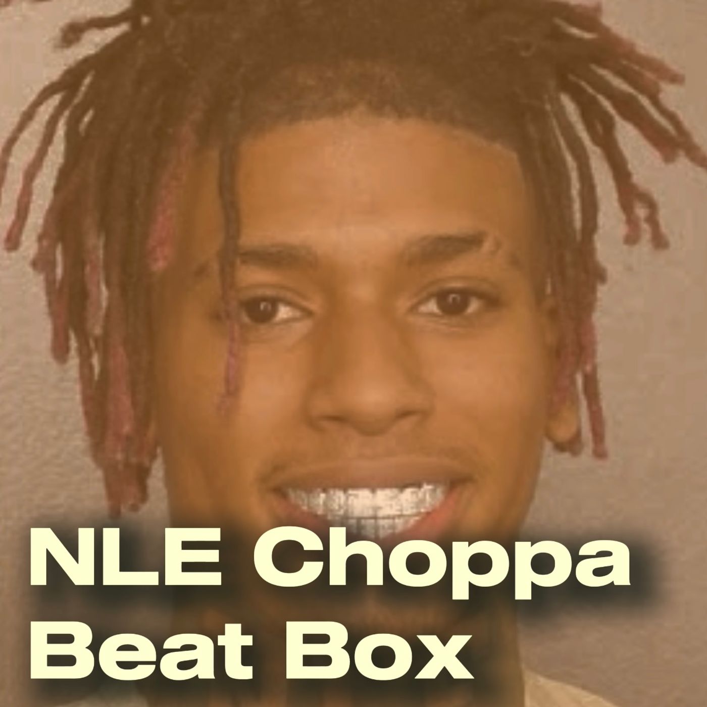 NLE Choppa - Beat Box (First Day Out) episode artwork