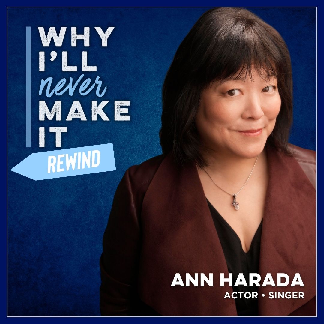 A Look Back at Ann Harada and Finding Longevity as an Actor