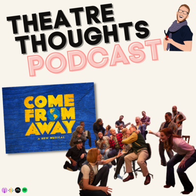 The Theatre Thoughts Podcast
