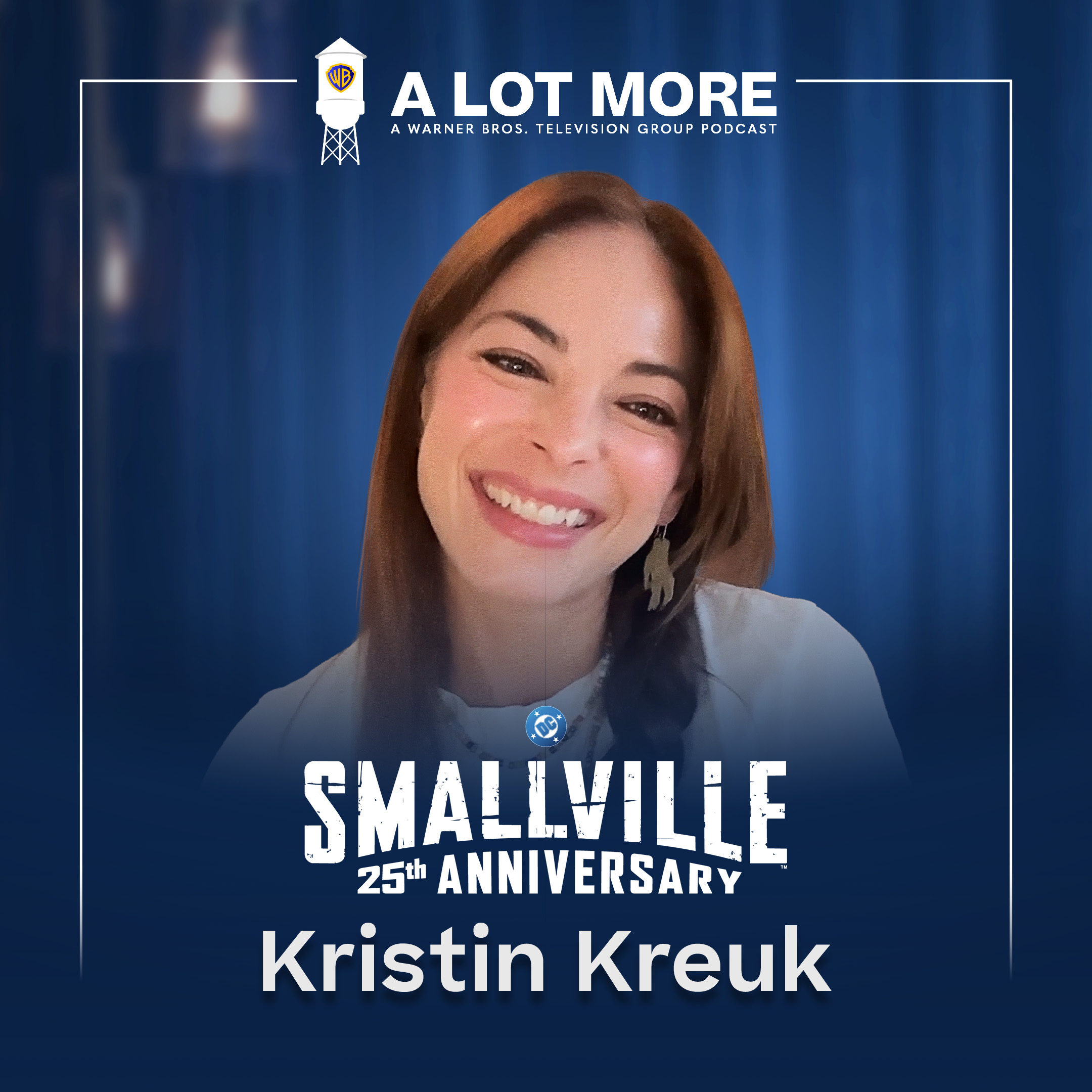 Playing Lana Lang: A Lot More with Smallville's Kristin Kreuk episode artwork