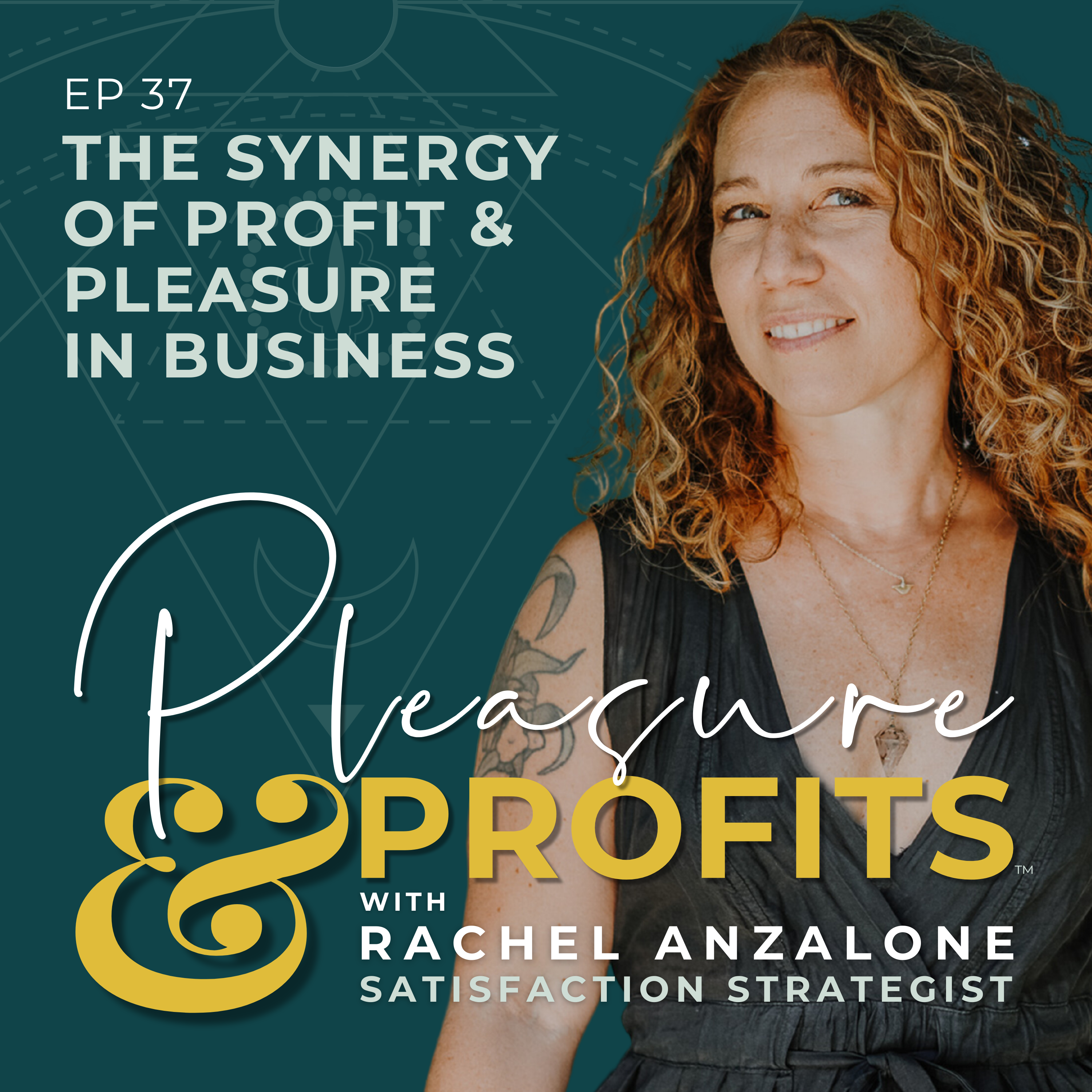 Pleasure and Profits with Rachel Anzalone