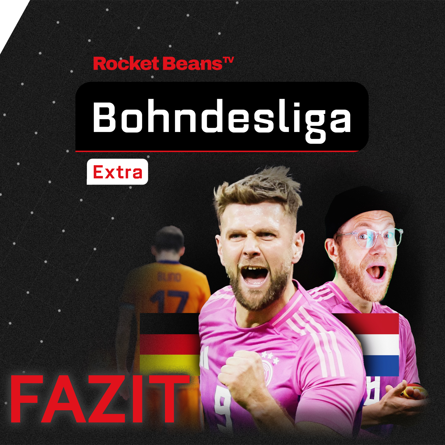 Nach Deutschland-Niederlande | Unser Blitz-Fazit