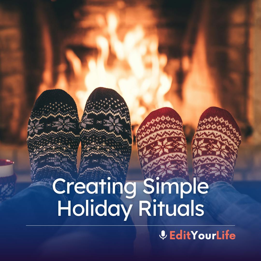 Creating Simple Holiday Rituals