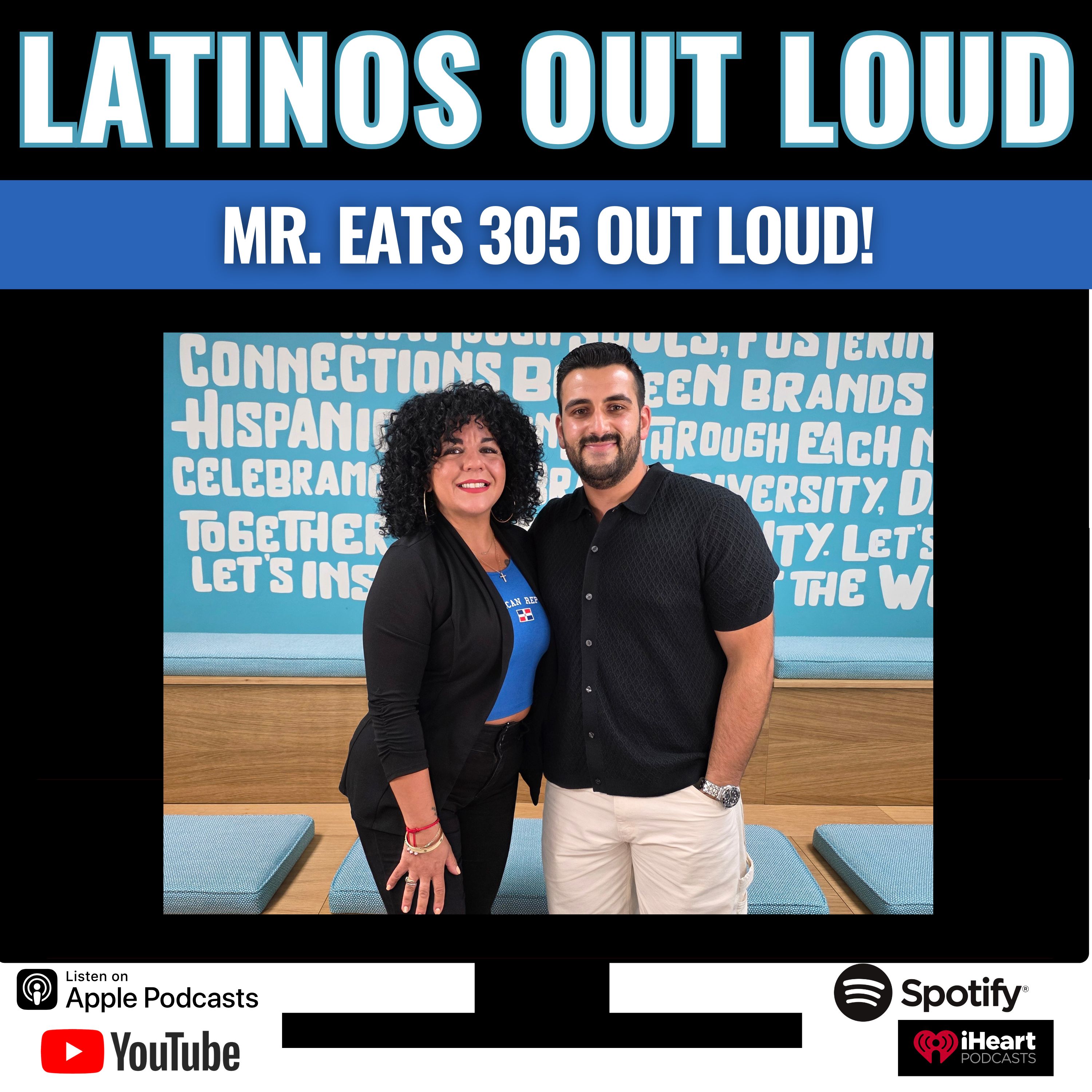 Mr. Eats 305 OUT LOUD!