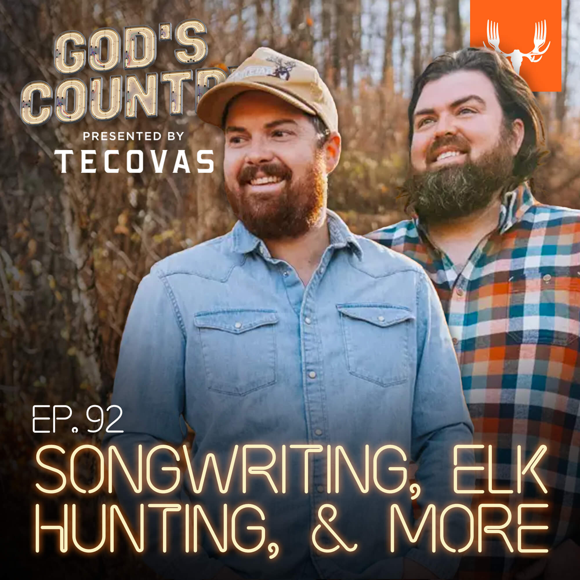 Ep. 92: Songwriting Highs and Lows, Elk Hunting, and Too Cold at Home with The Brothers Hunt