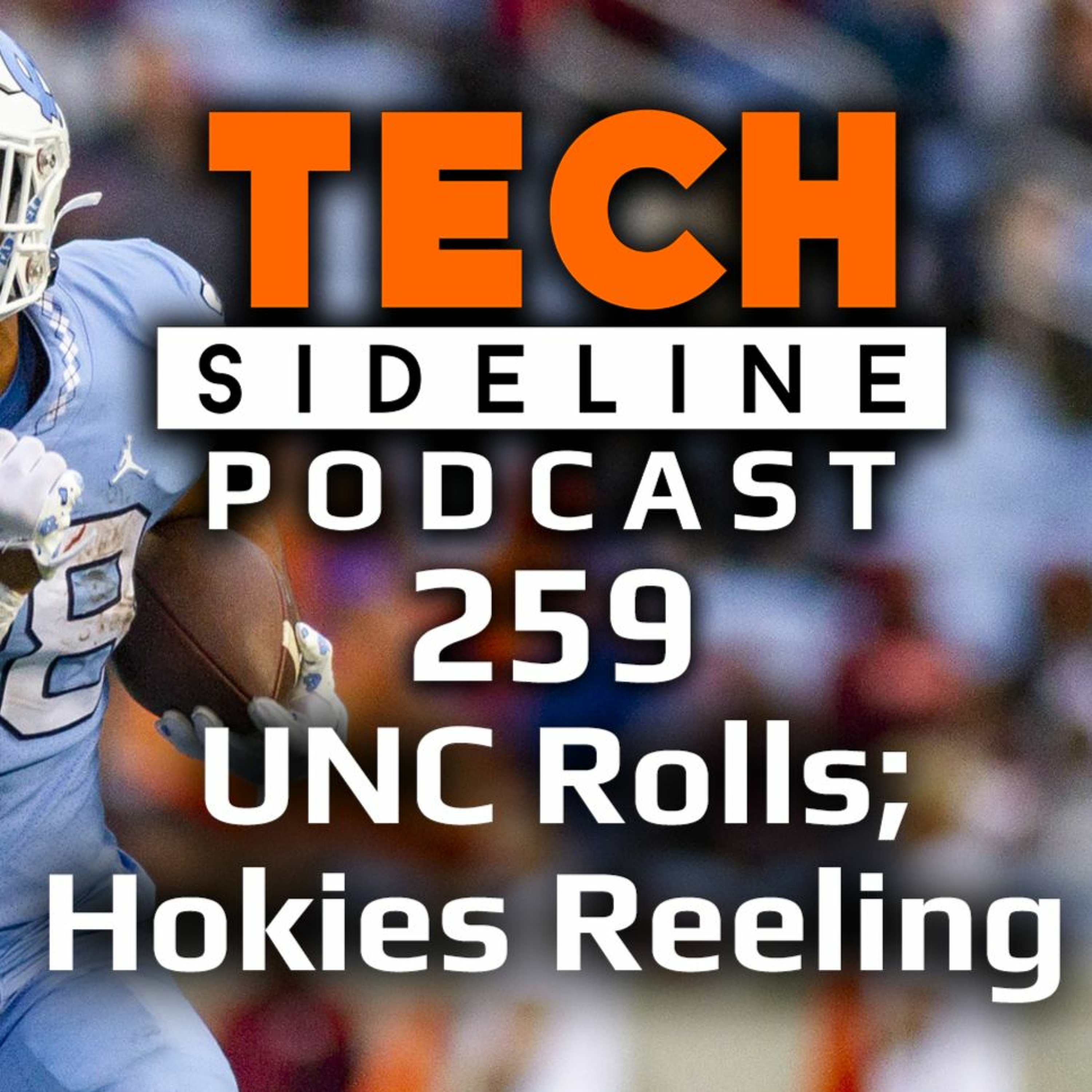 UNC Wins, Hokies Are Reeling: TSL Podcast 259