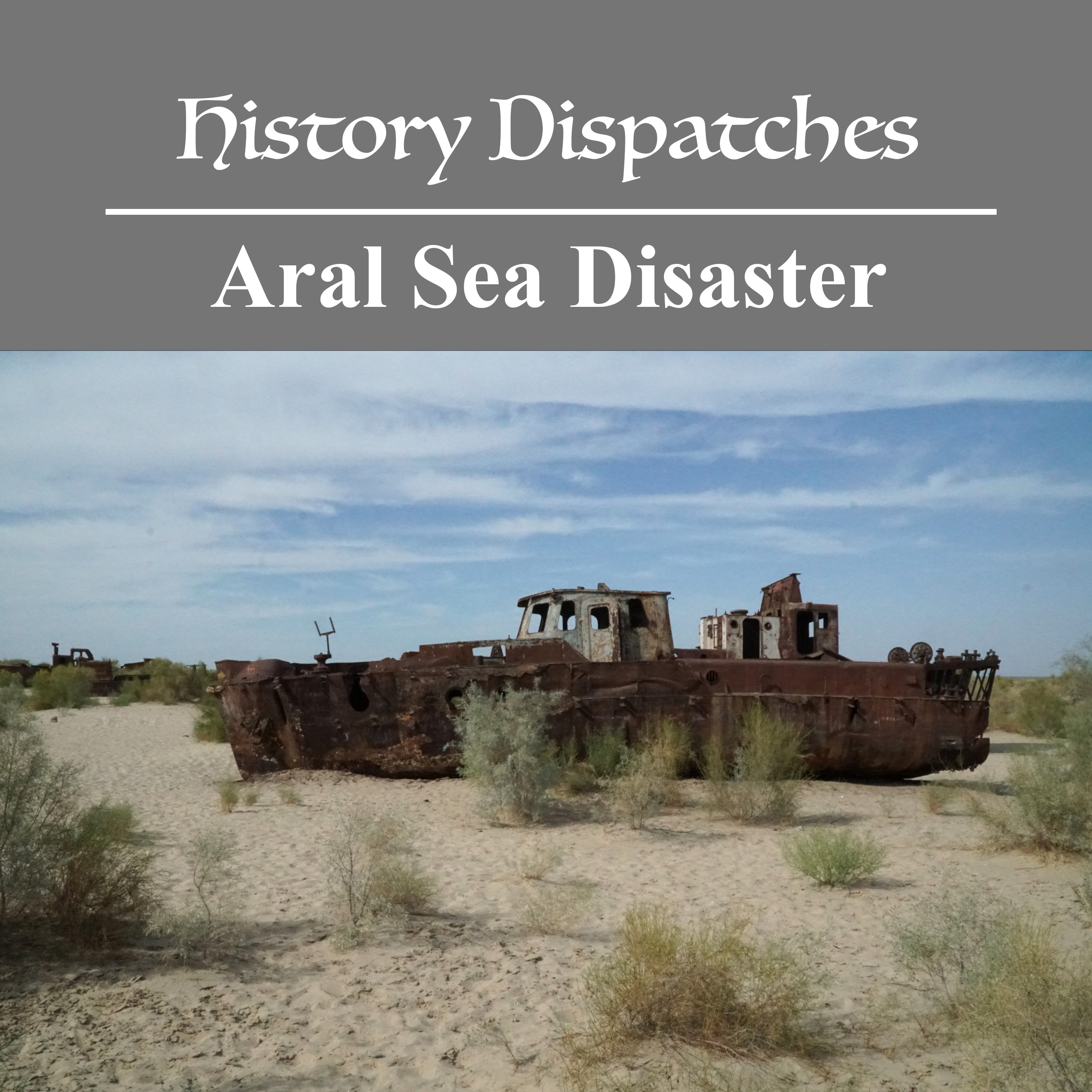 Aral Sea Disaster