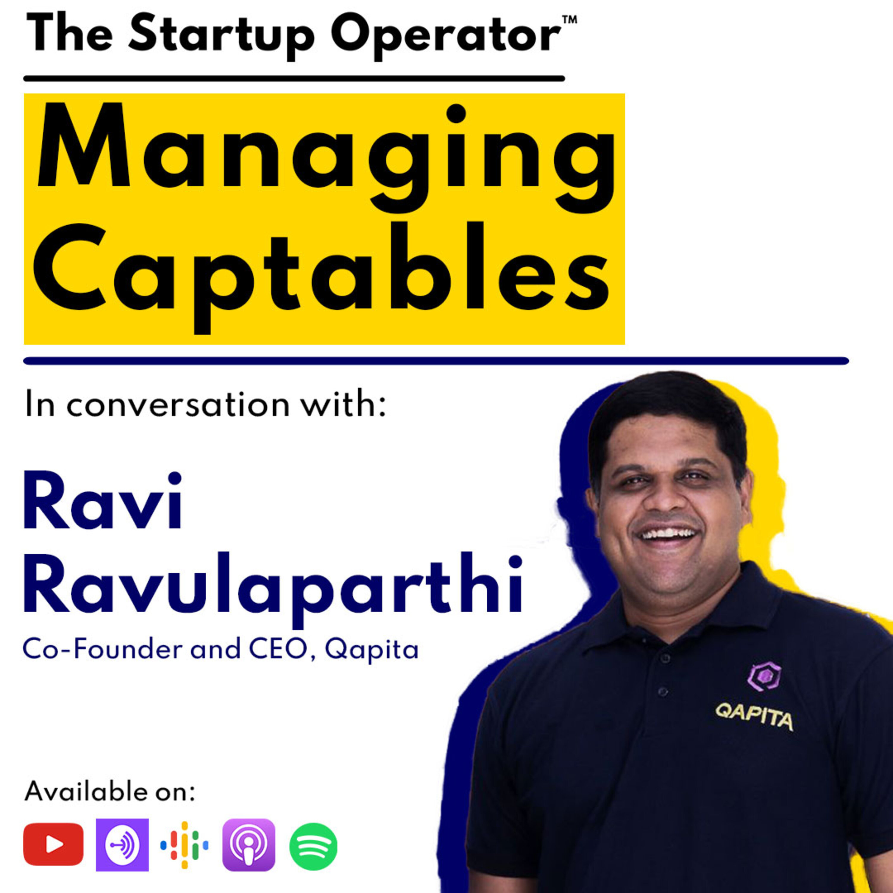 EP 89 : Managing Captables | Ravi Ravulaparthi (Co-founder and CEO, Qapita) episode artwork