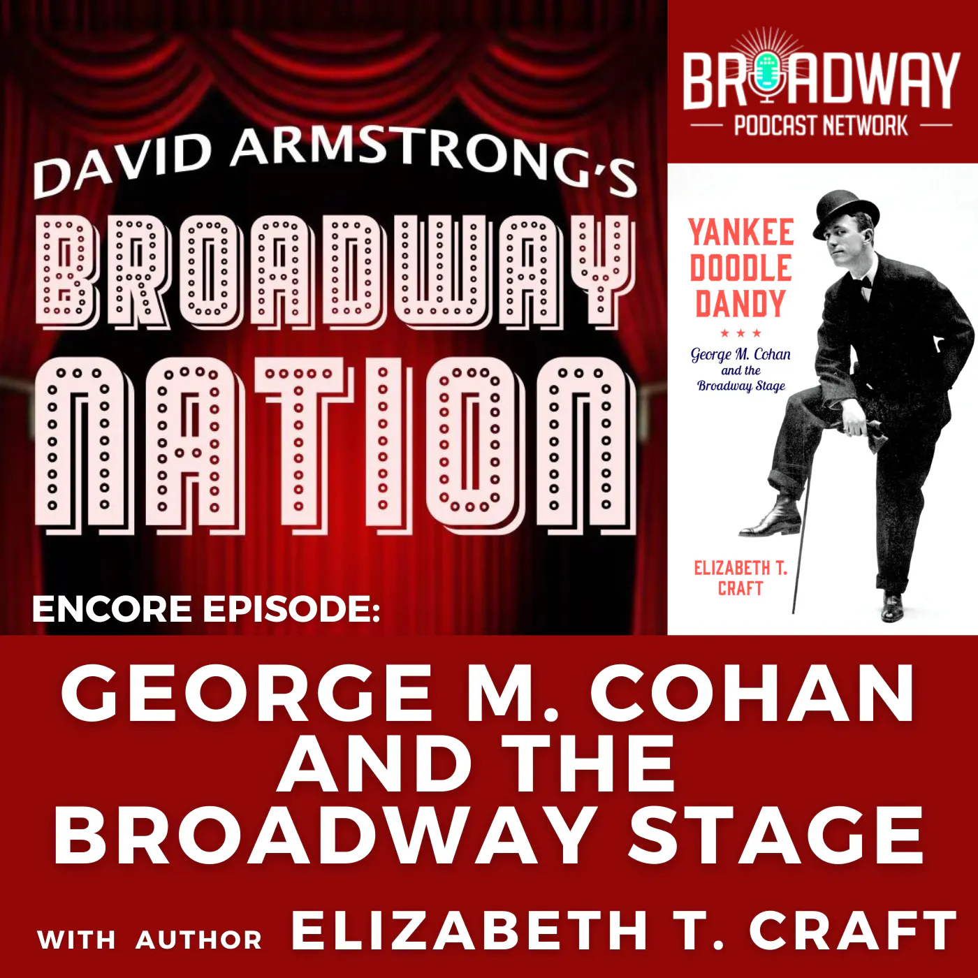 GEORGE M. COHAN and the BROADWAY STAGE episode artwork