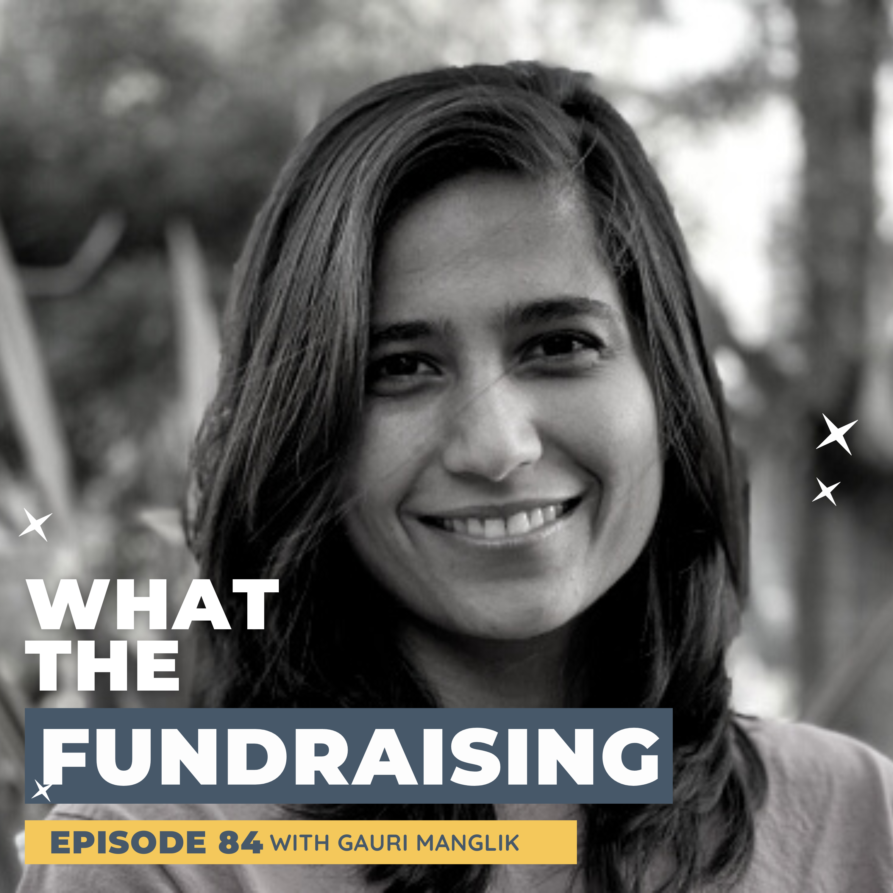84. The People Behind the Products: Leveraging Technology to Optimize Your Grant Results with Gauri Manglik episode artwork