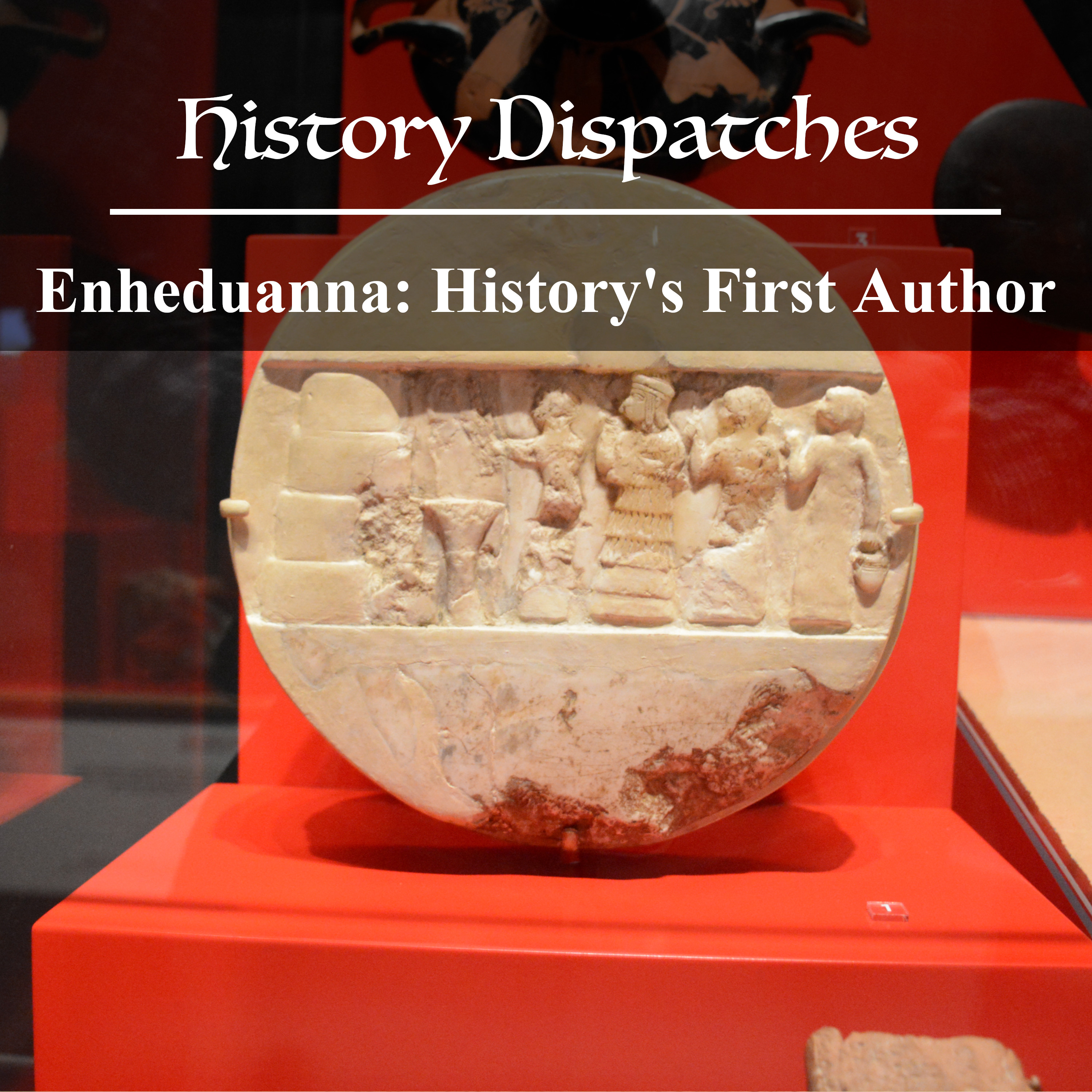 Enheduanna: History's First Author