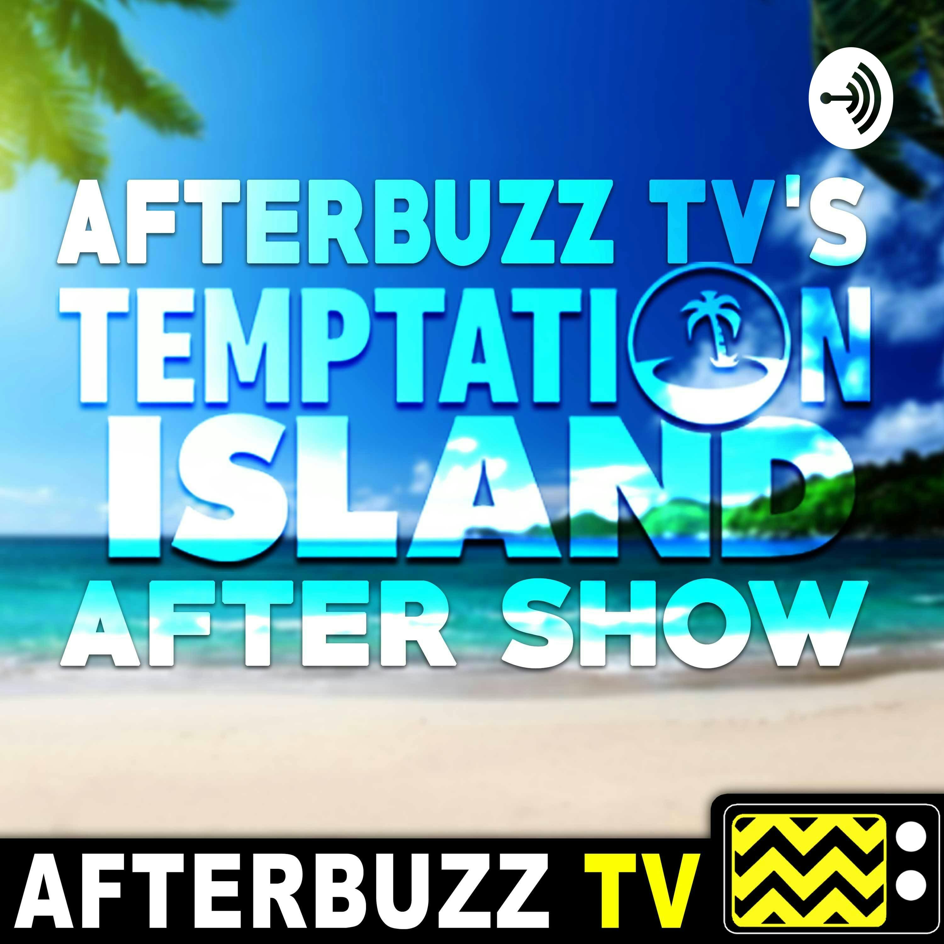 “Final Bonfire Part 2” Season 2 Episode 11 ‘Temptation Island’ Review