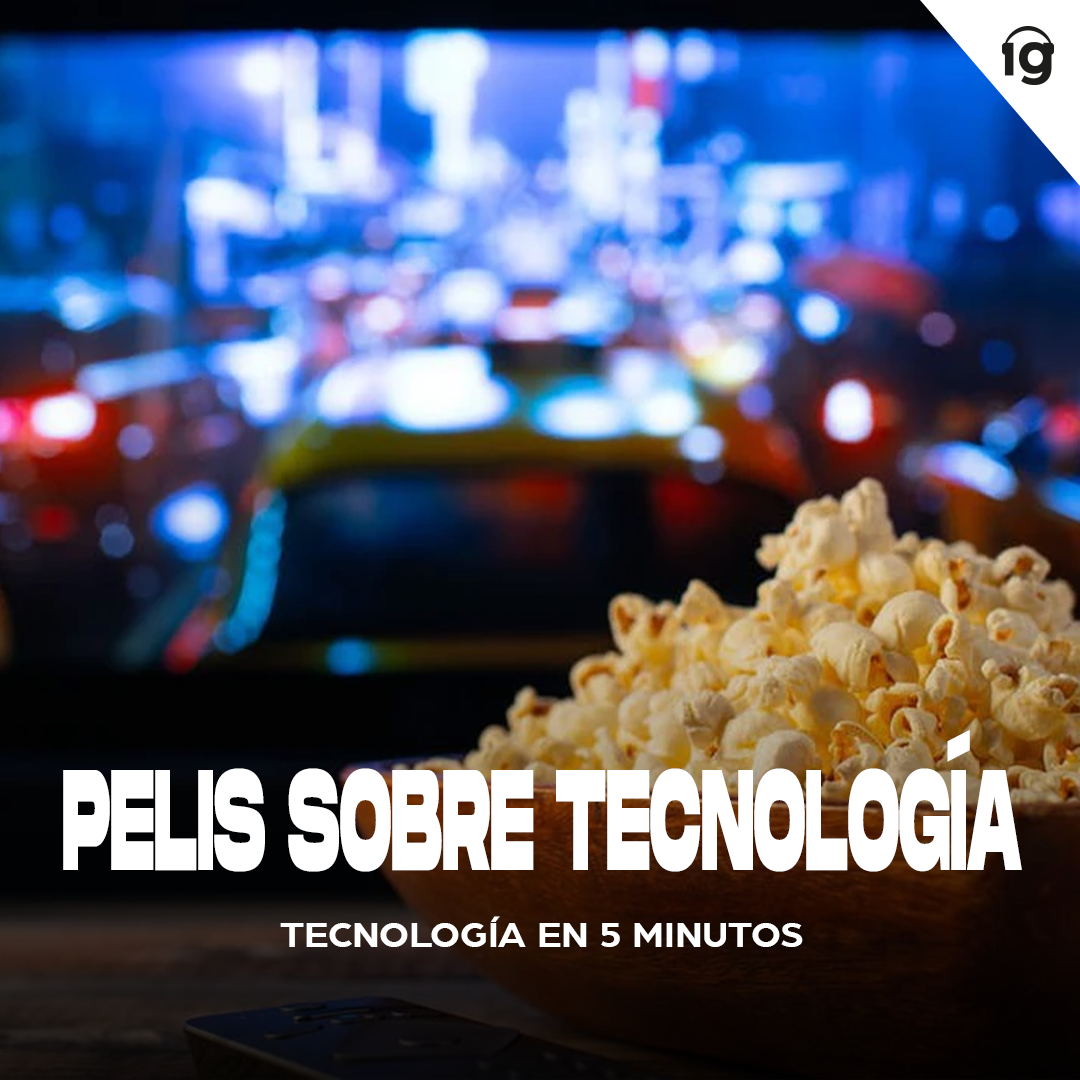 Pelis sobre tecnología