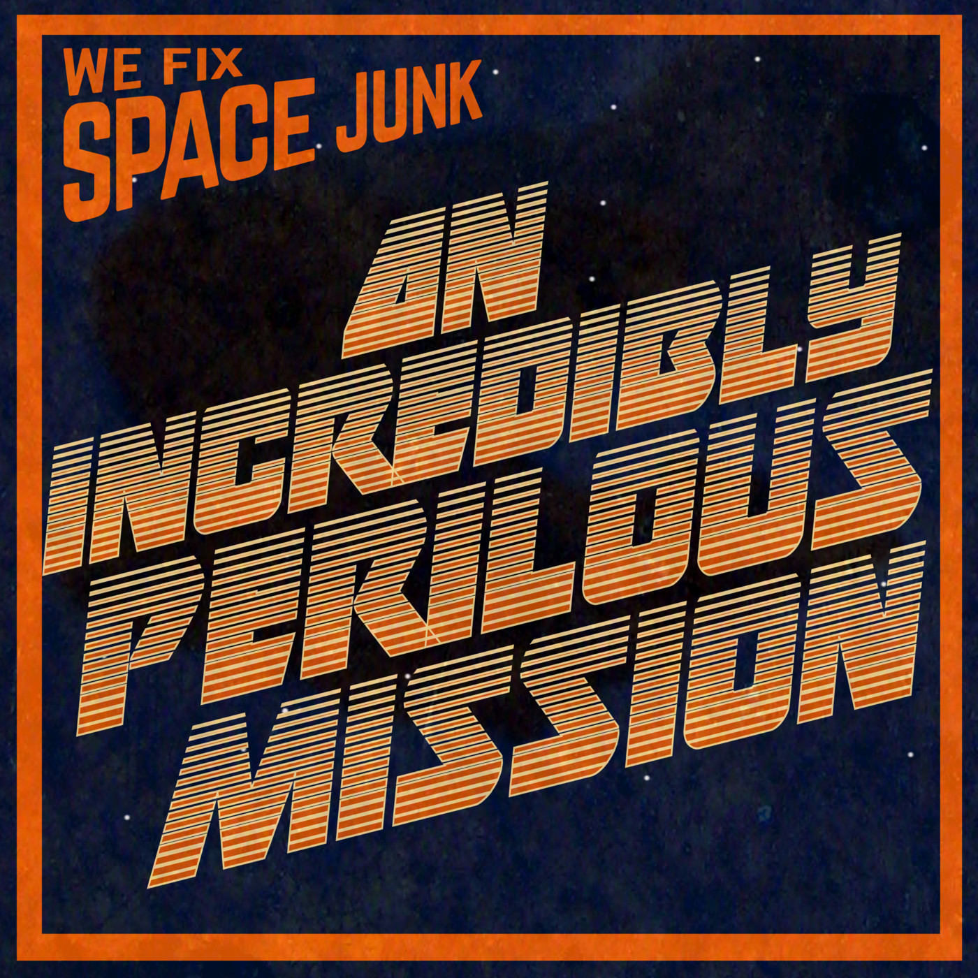"We Fix Space Junk" Podcast