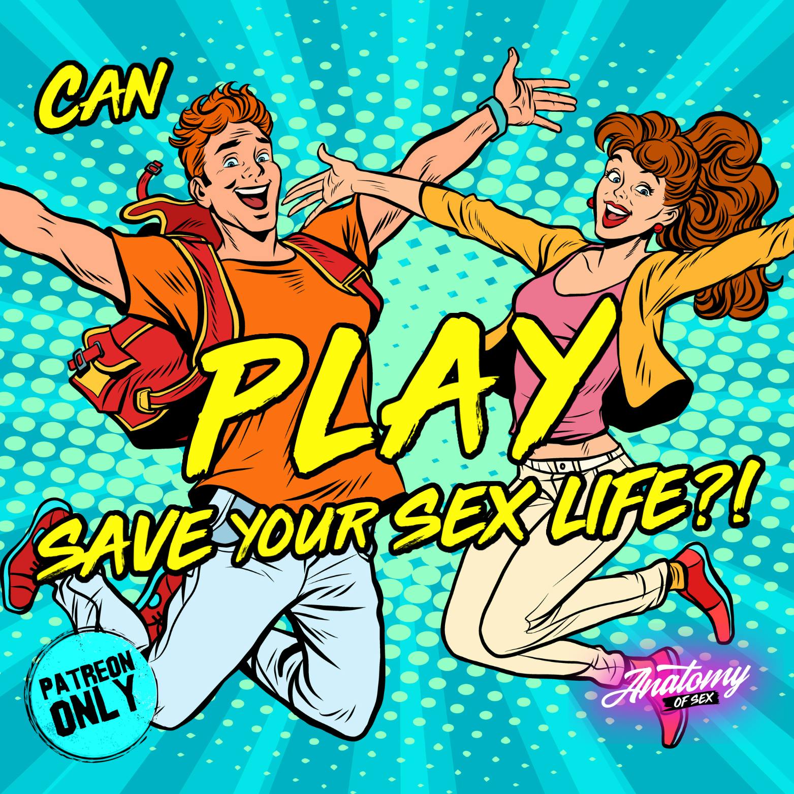 Can Play Save Your Sex Life? (Patreon-Exclusive Teaser)