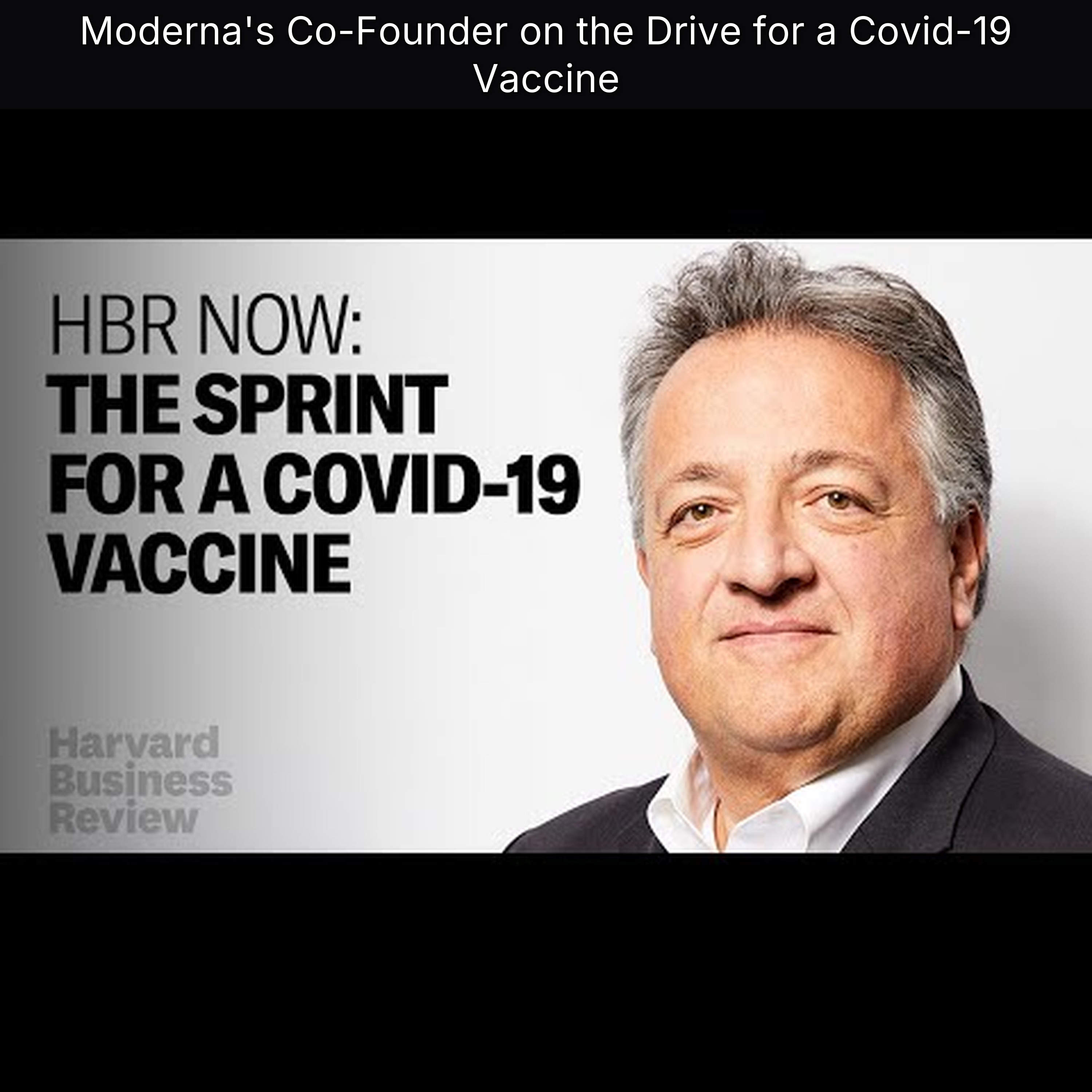 Moderna's Co-Founder on the Drive for a Covid-19 Vaccine episode artwork
