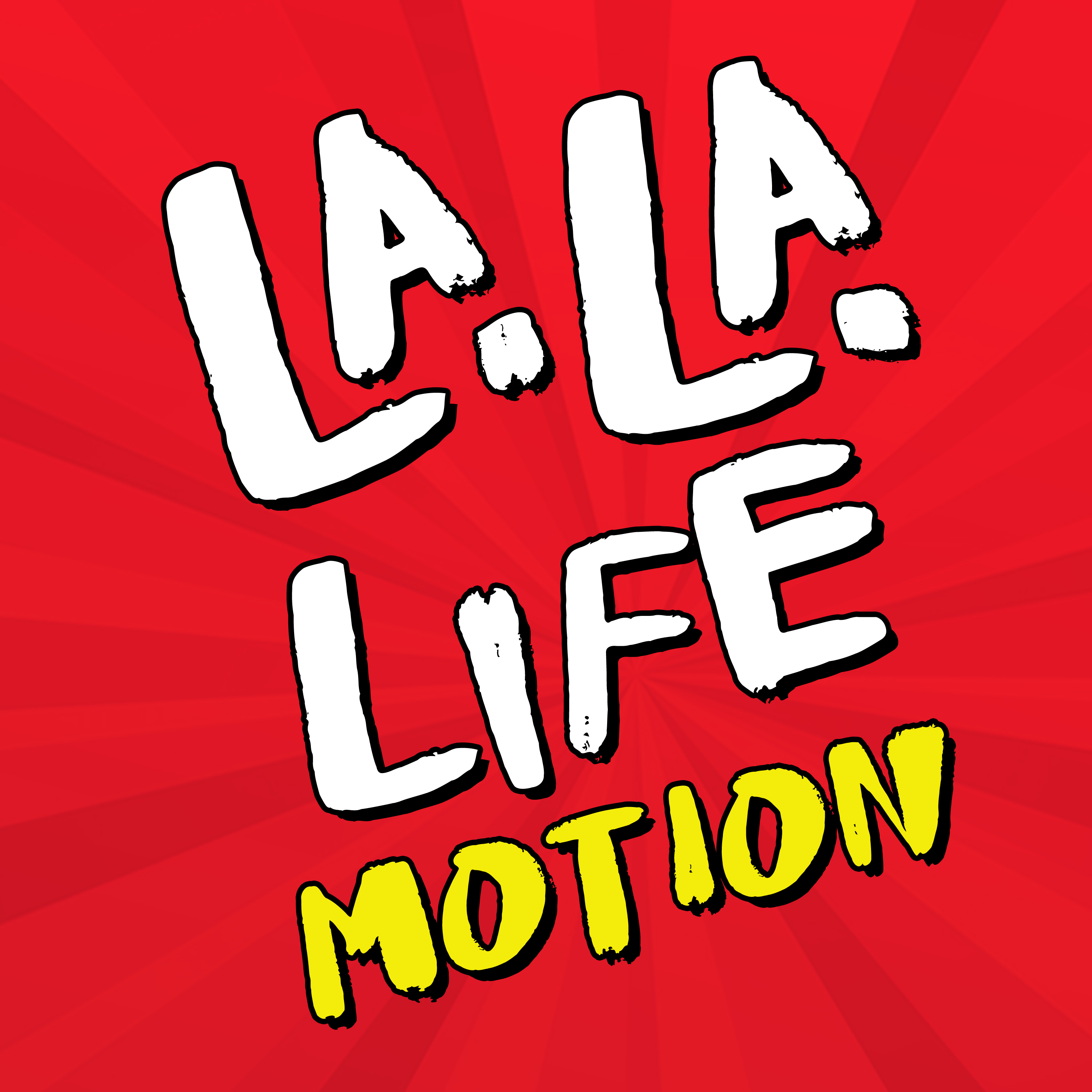 La La Life Motion podcast artwork