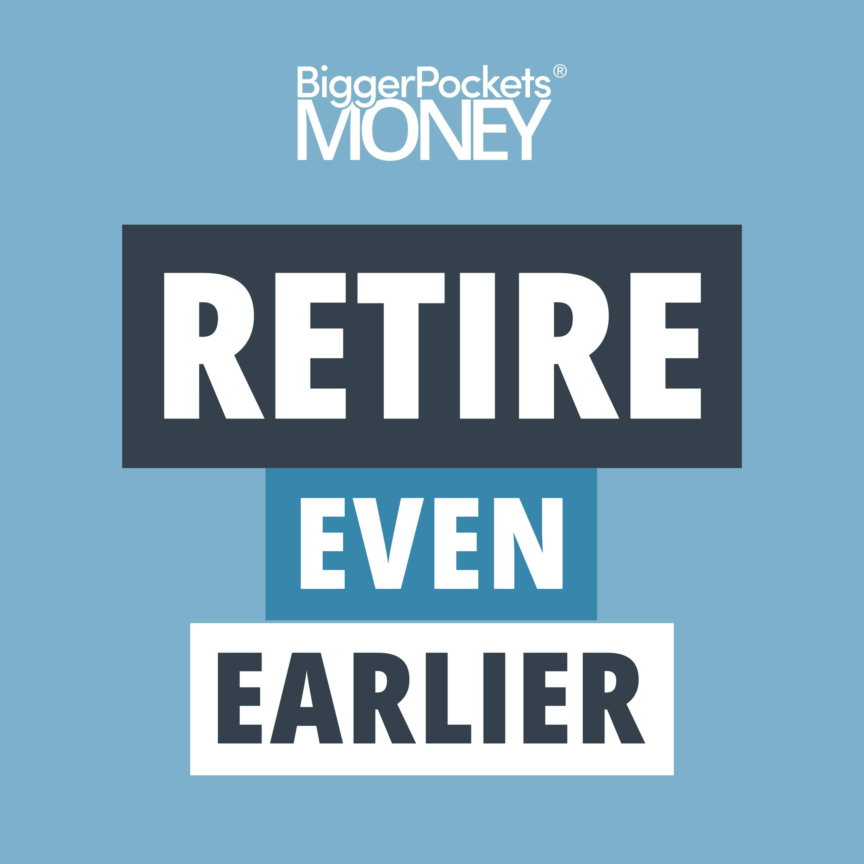 413: Finance Friday: How to Use Your Home to Retire YEARS Earlier