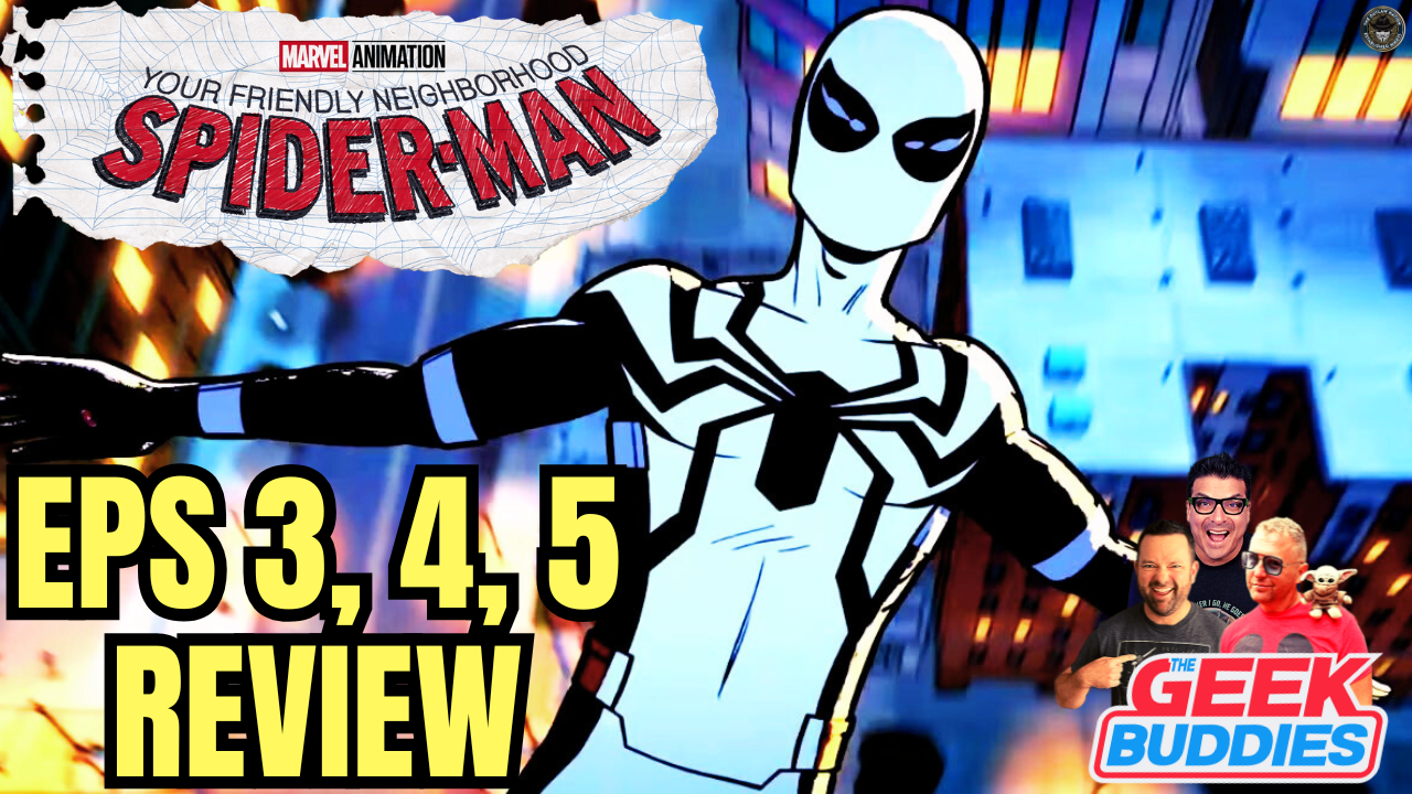 YOUR FRIENDLY NEIGHBORHOOD SPIDER-MAN Eps 3, 4, 5 REVIEW