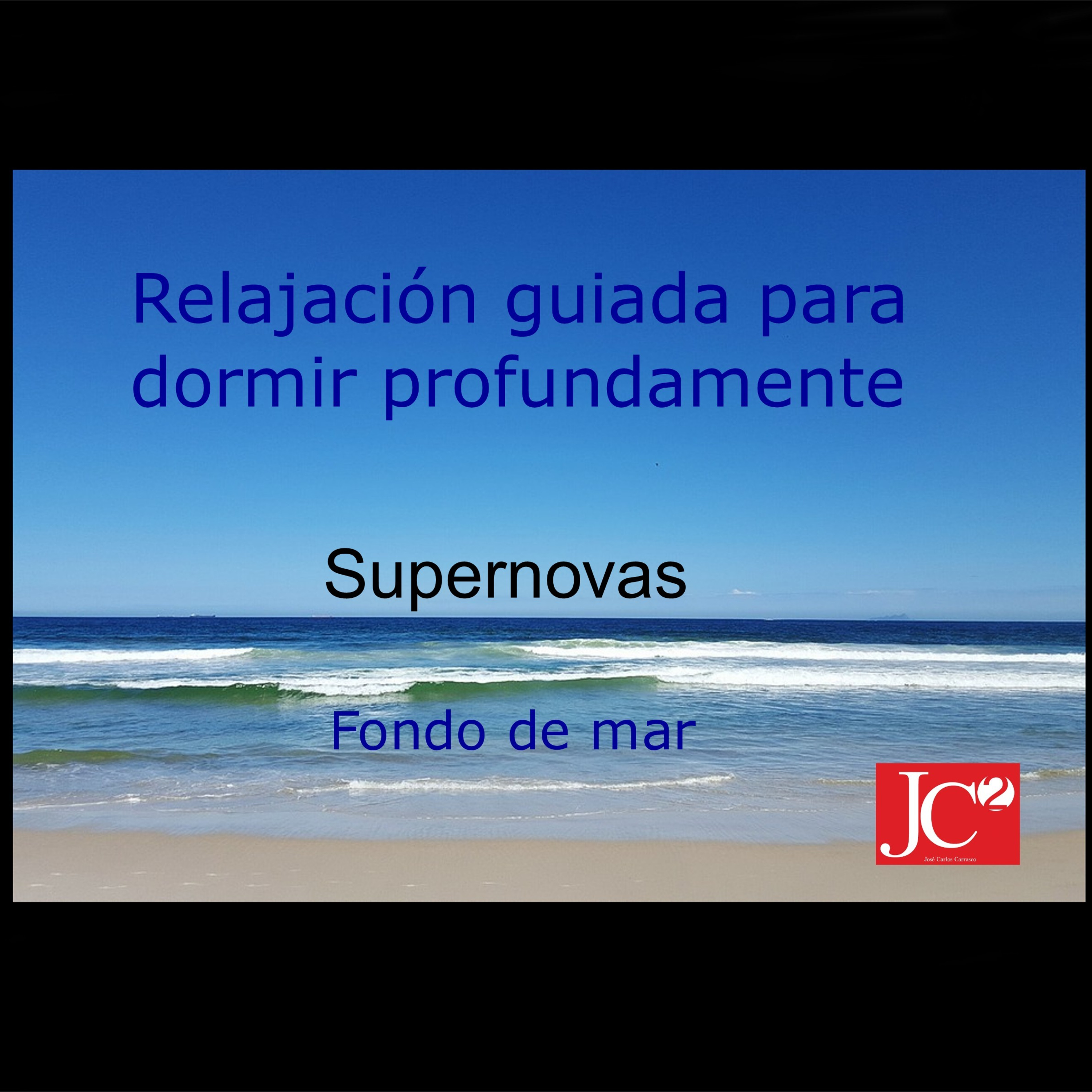 SUPERNOVAS | Relajación guiada para conciliar el sueño profundo . Fondo de costa. episode artwork