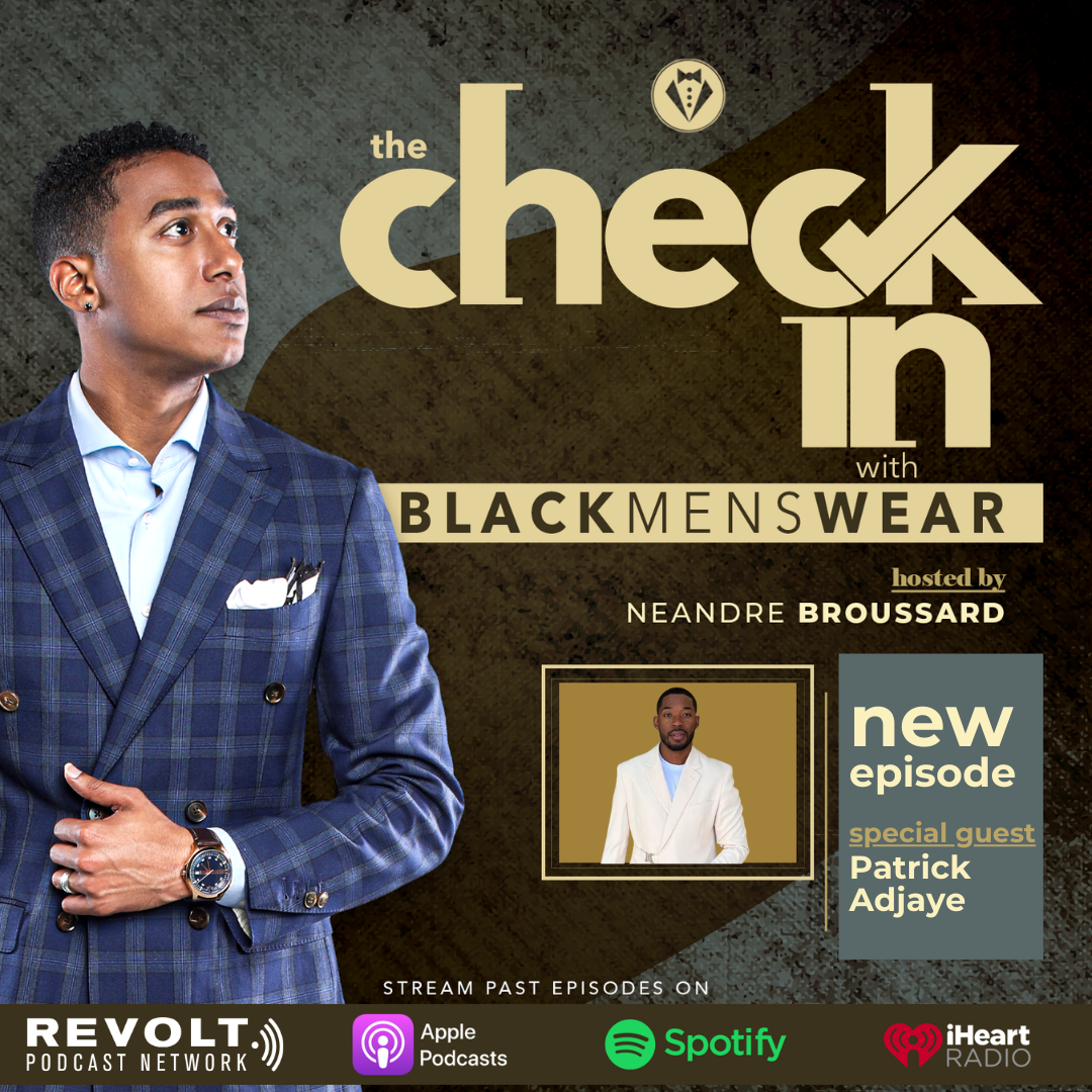 S3 Ep16: Patrick Adjaye (@Uptown_P1) -  Storytelling Through Fashion