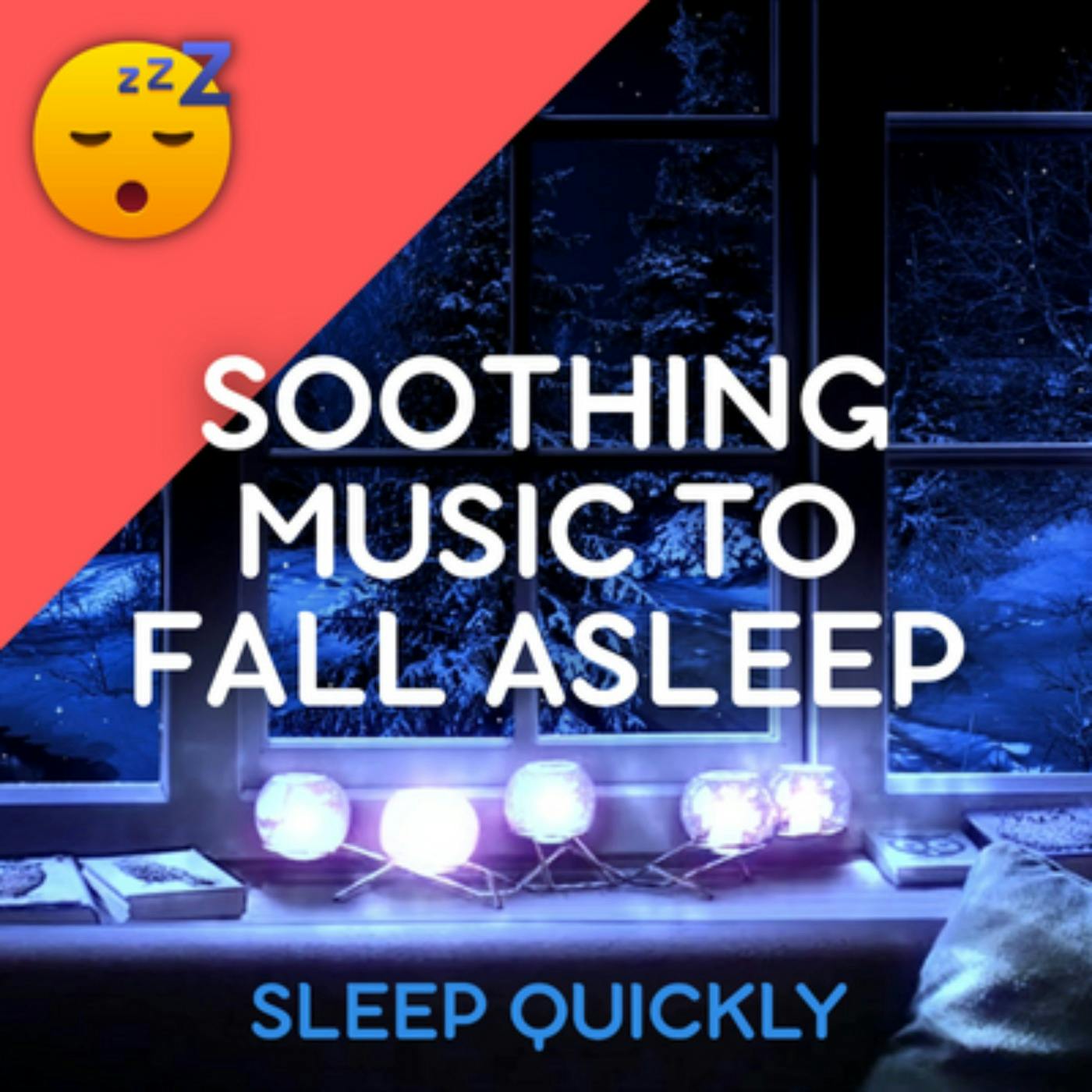 😴🎵 Soothing MUSIC to Fall ASLEEP without Effort episode artwork