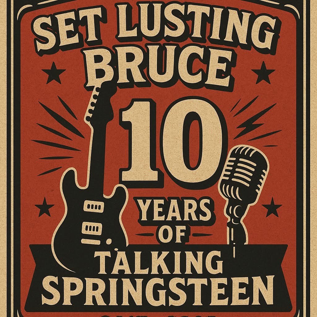 Set Lusting Bruce: The Bruce Springsteen Fan Podcast