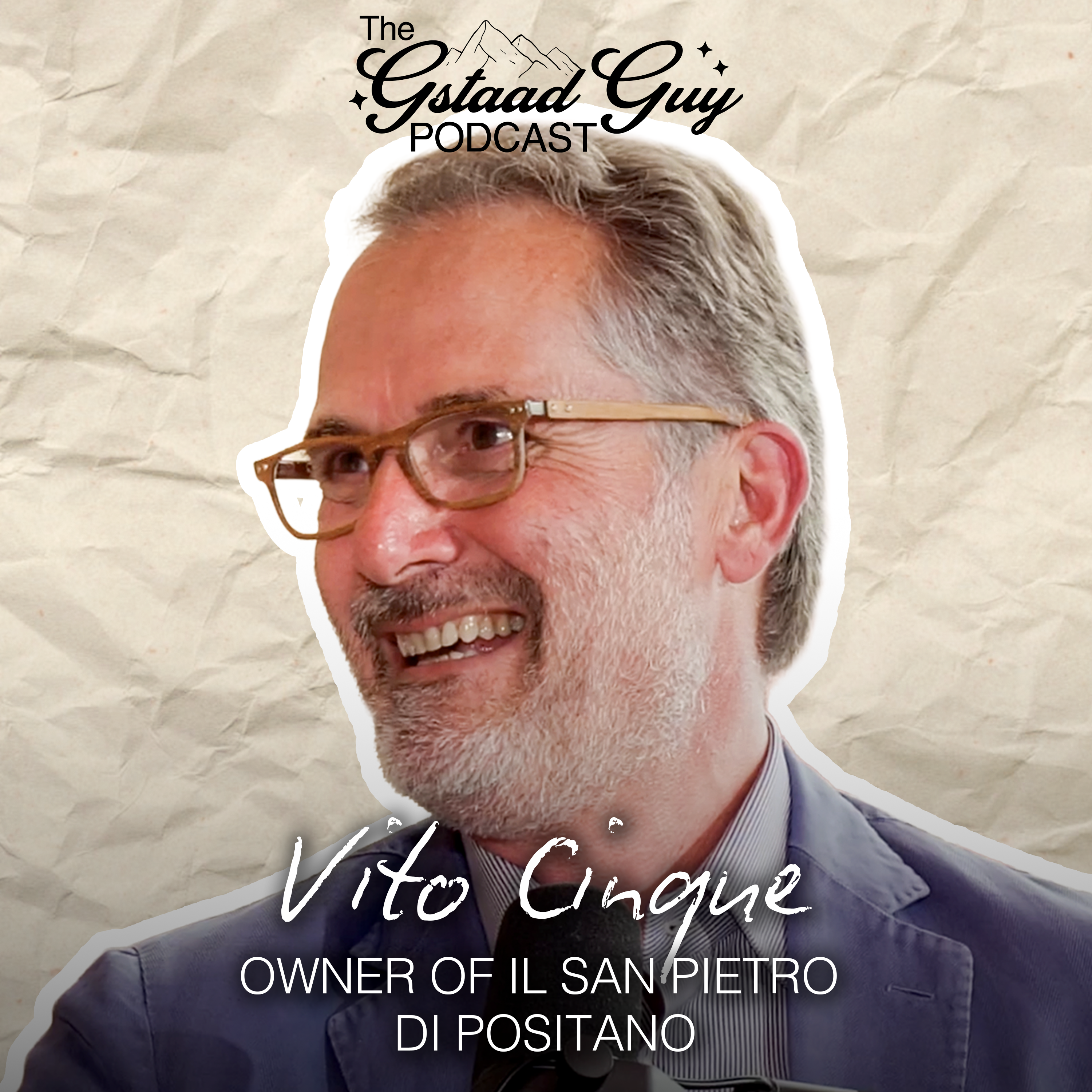 Il San Pietro di Positano Owner: Vito Cinque – Family, Farm to Table, & the Art of Making the Complex Look Simple
