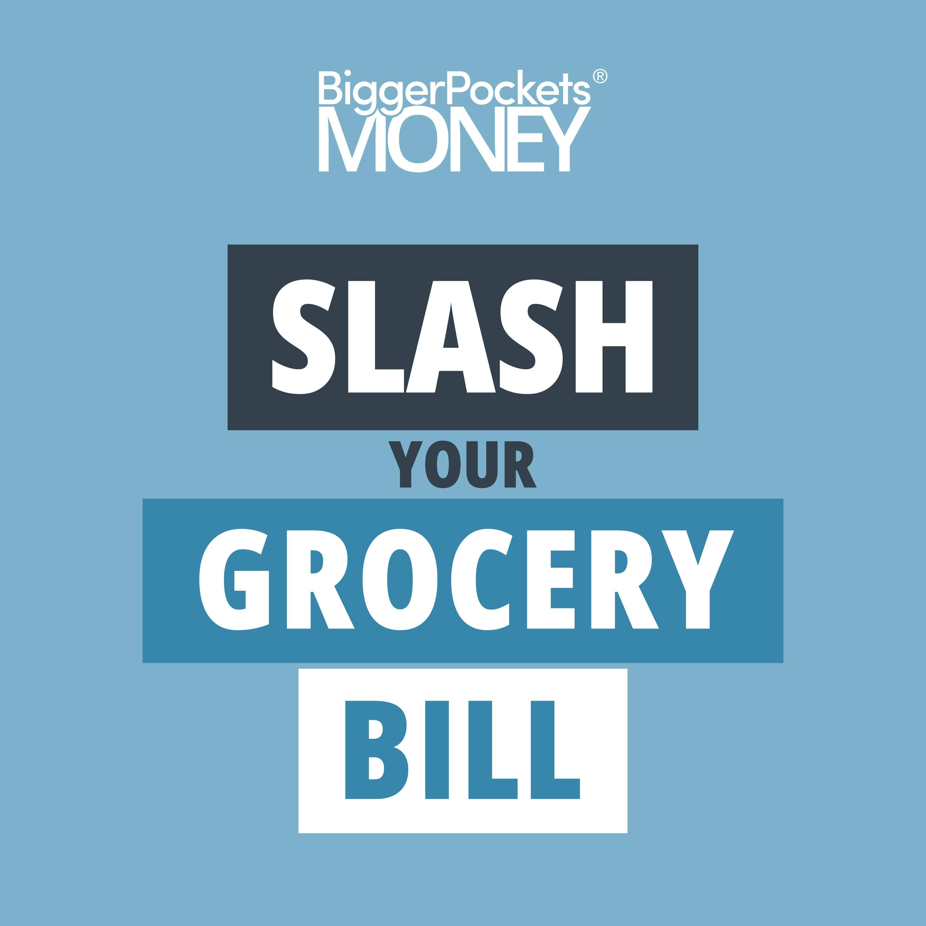 405: Slash Your Food Budget by $150+ Per Week with EASY, Healthy, and Tasty Meals