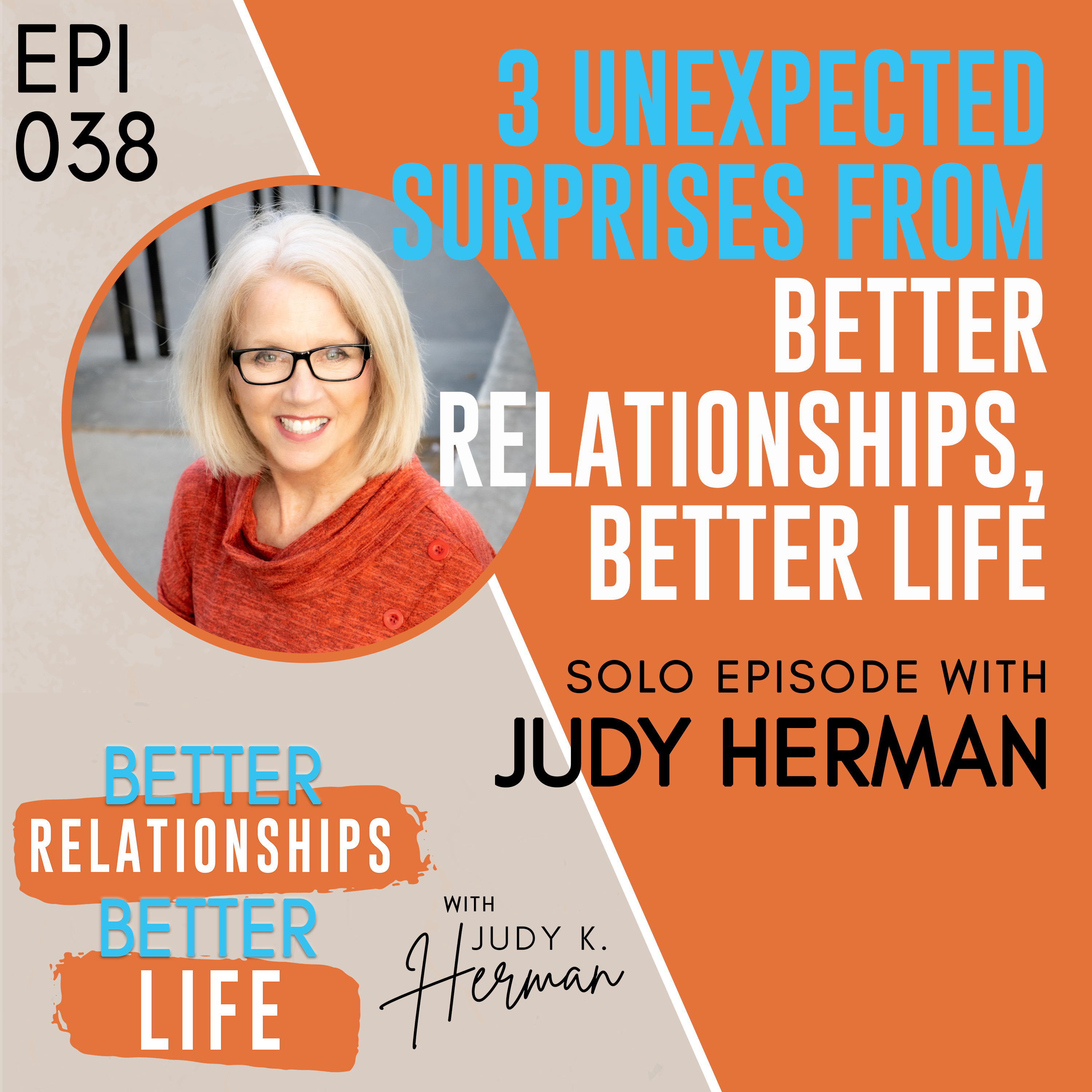 Better Relationships, Better Life