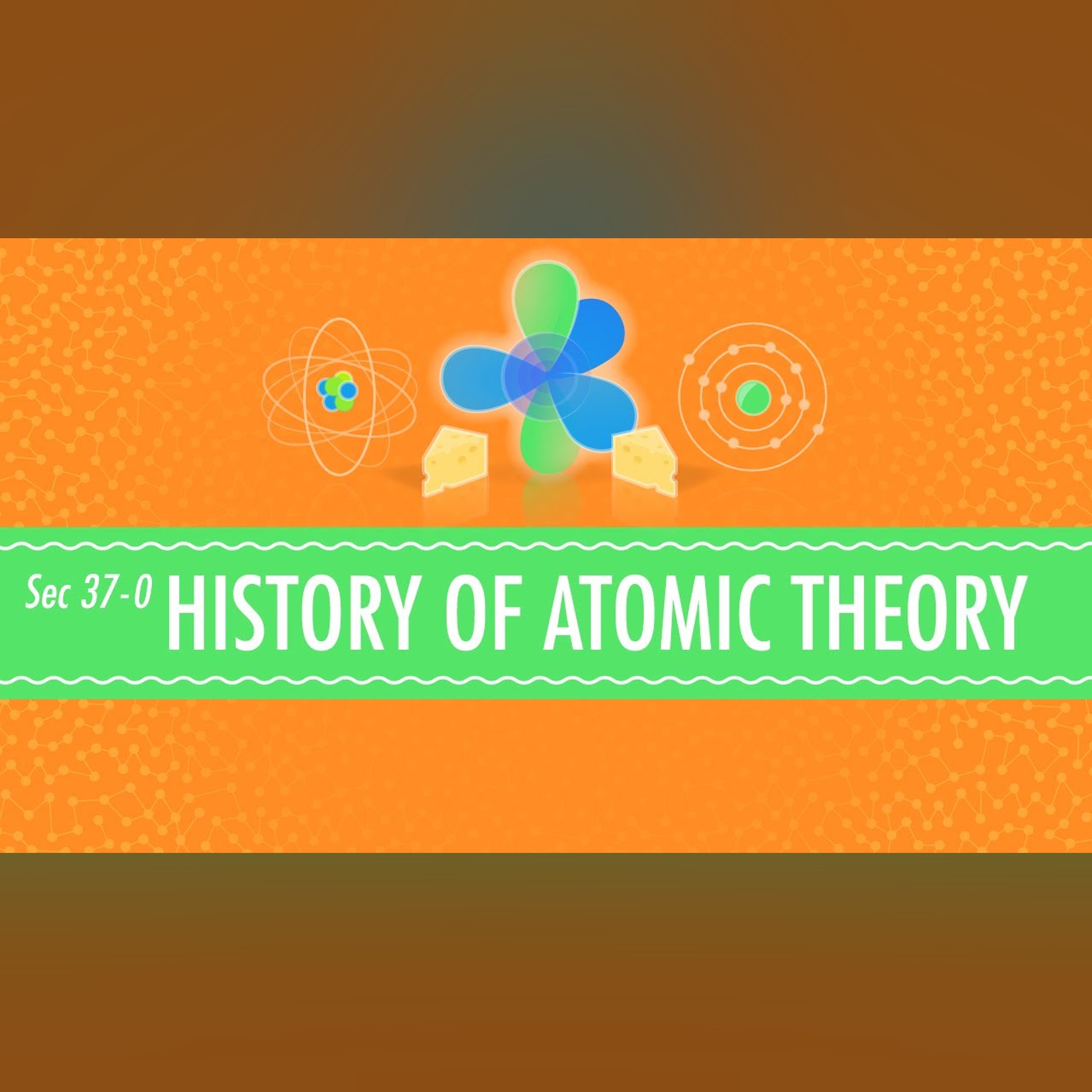 The History of Atomic Chemistry: Crash Course Chemistry #37