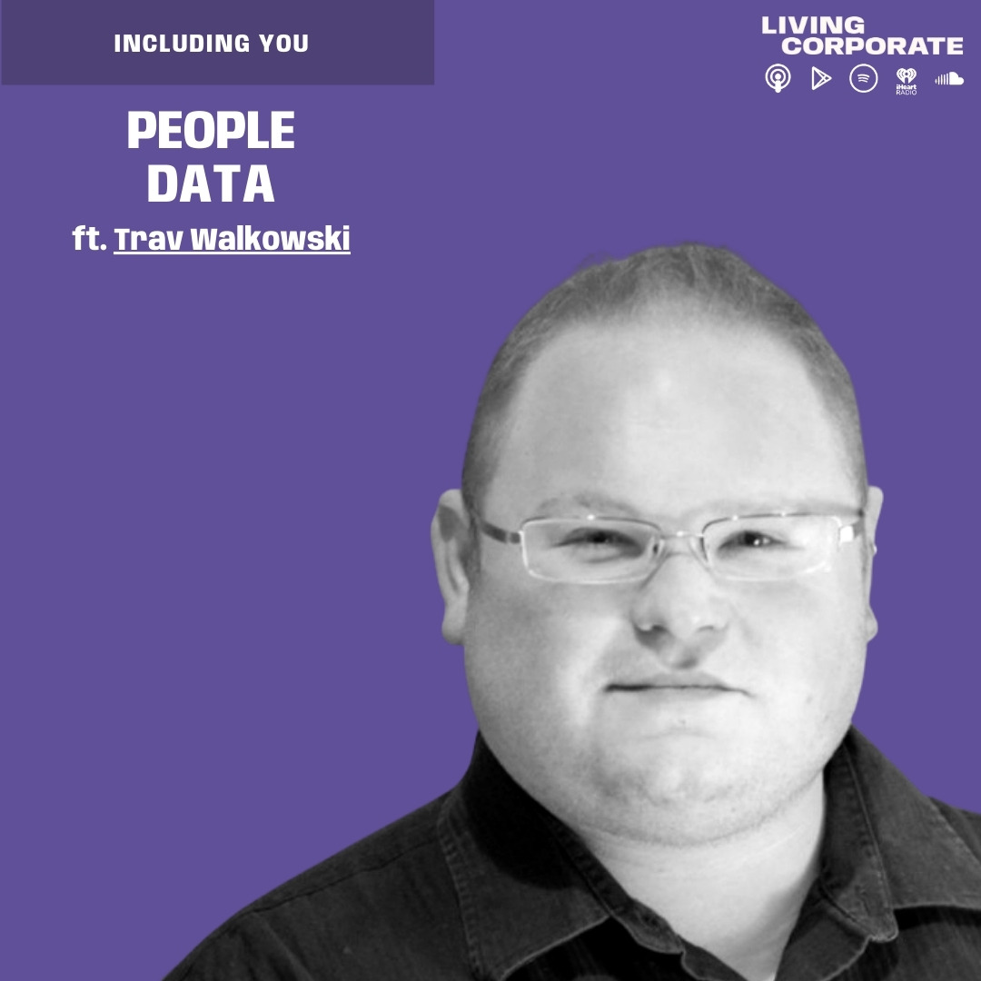 Including You : People Data (ft. Trav Walkowski) episode artwork