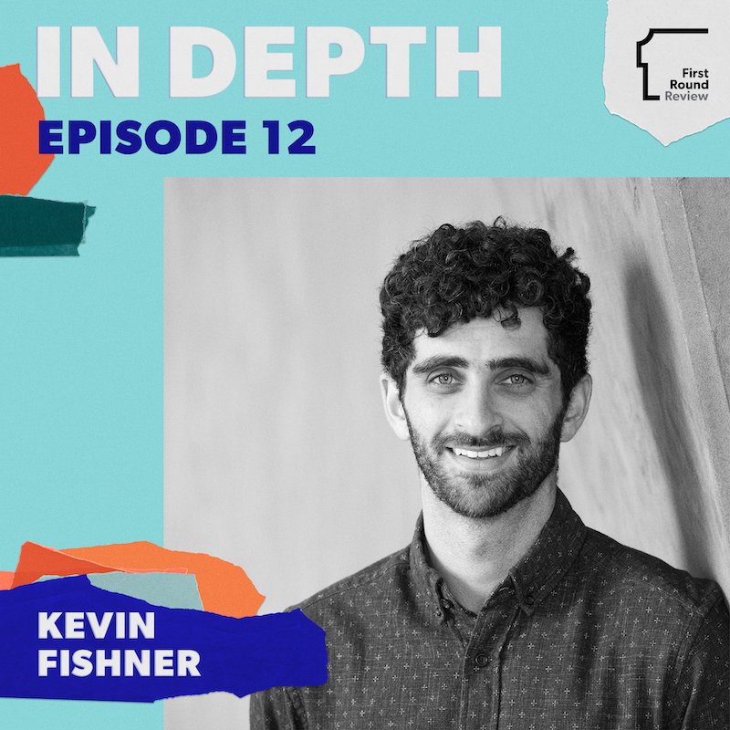“My product is the company” — Kevin Fishner on how startups can build better systems