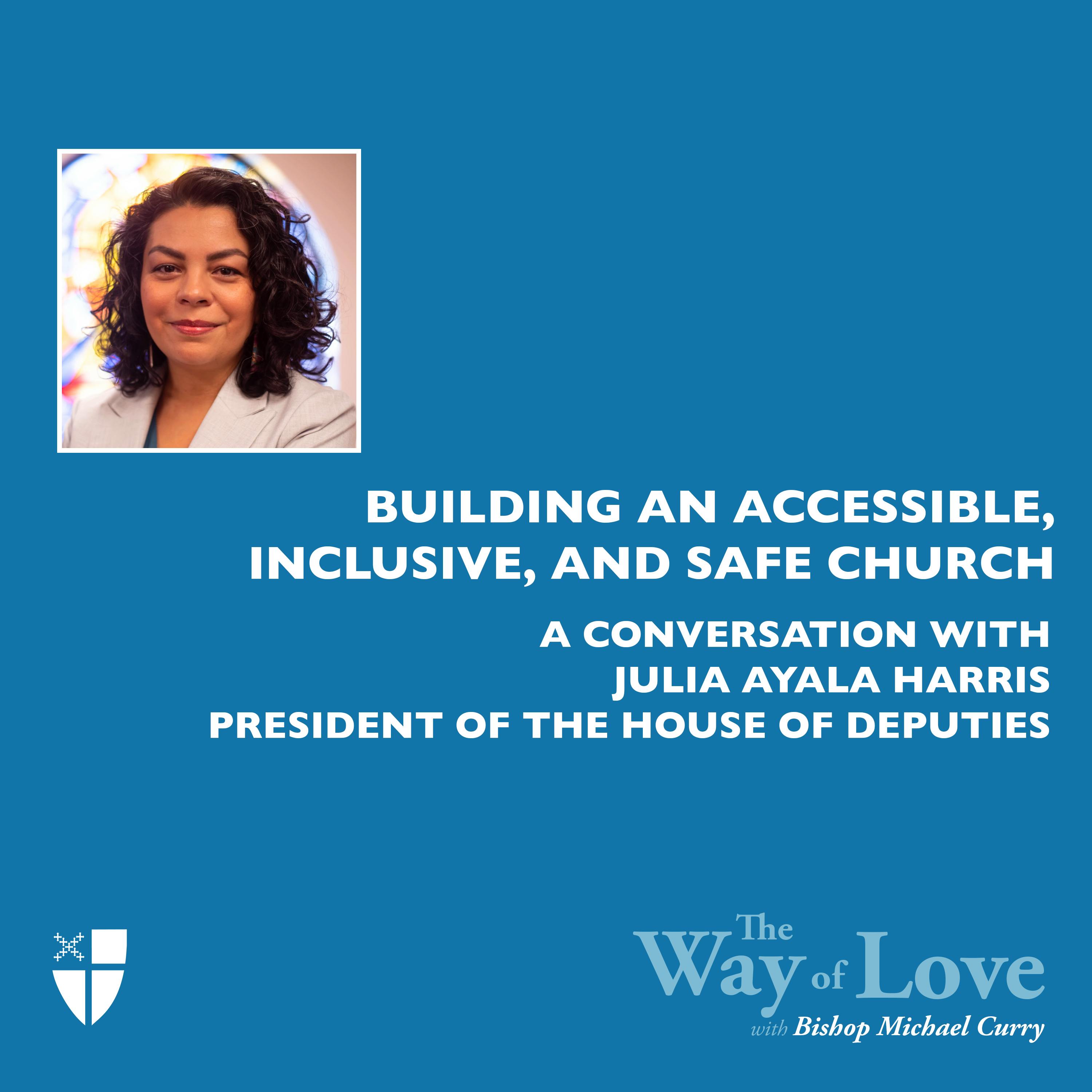 Building an Accessible, Inclusive, and Safe Church with Julia Ayala Harris