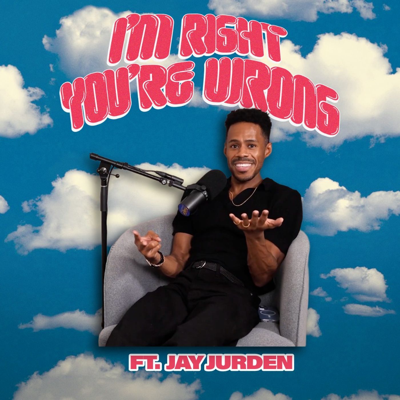 Hotness, Anger, and Threesomes Ft. Jay Jurden: Right or Wrong