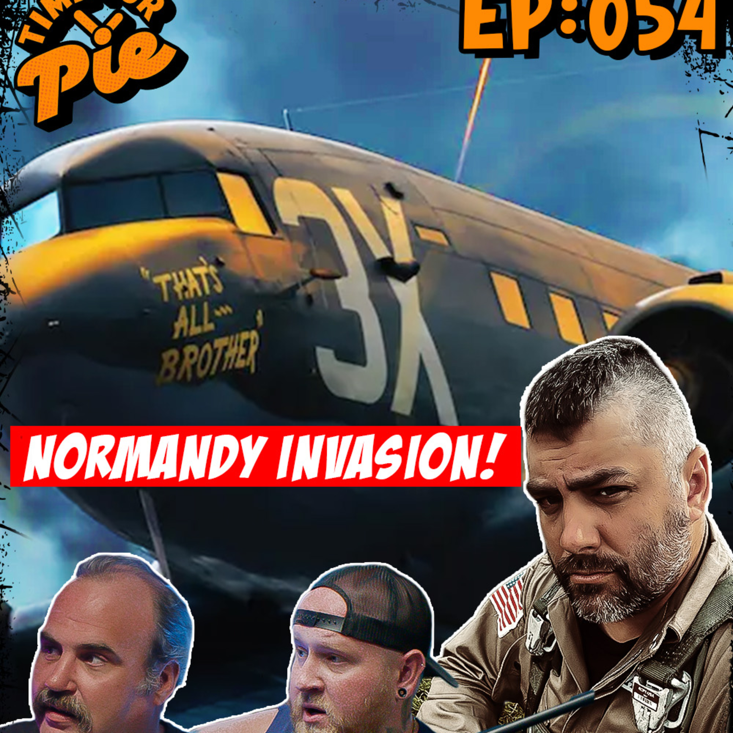 That's All Brother - Jumping into Normandy from a C-47 - TFP 54 episode artwork